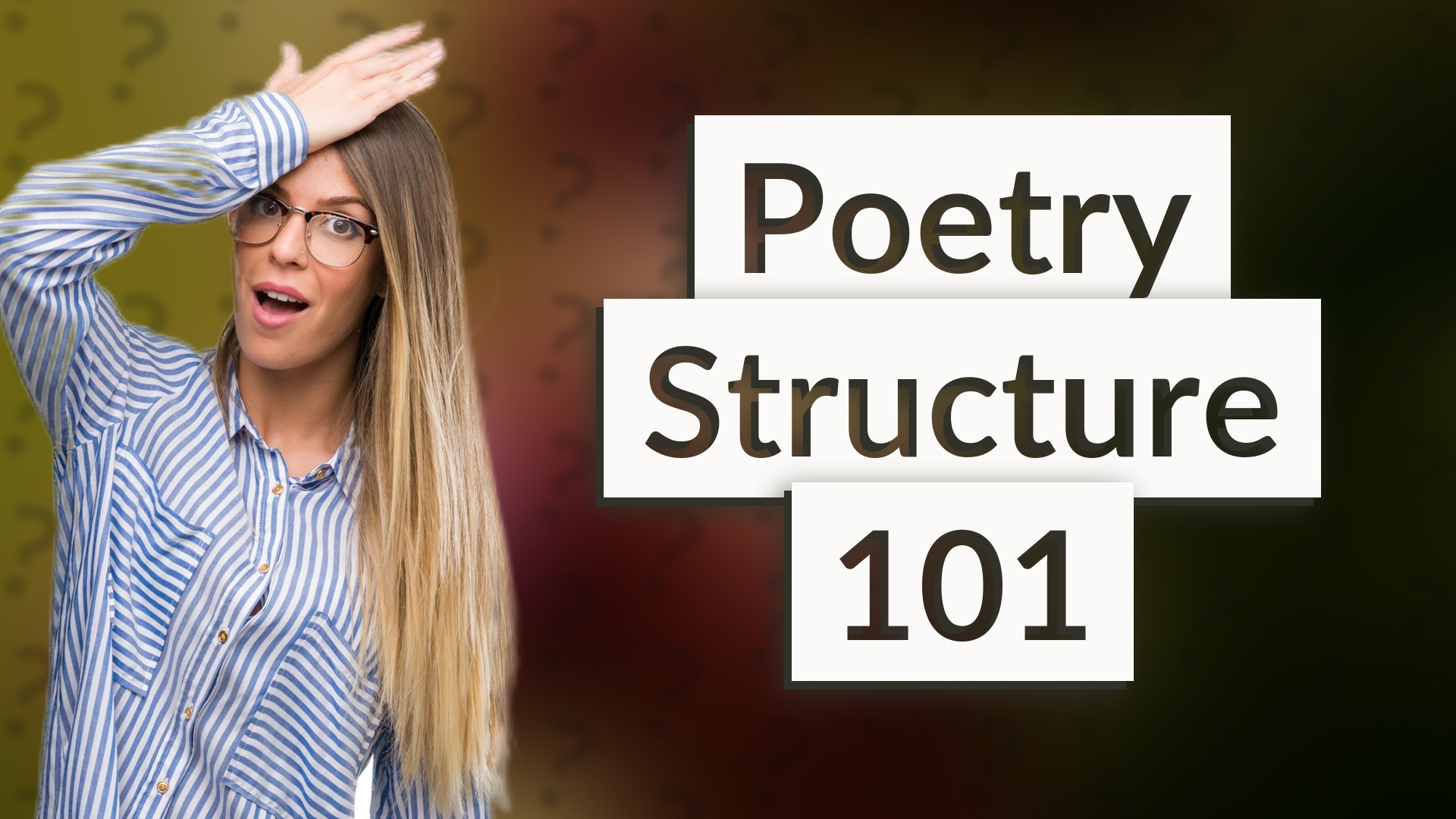 Poetry Structure 101