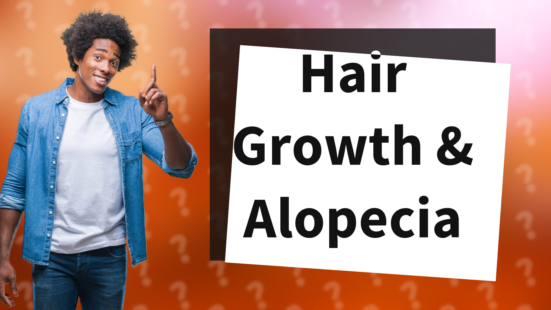 Hair Growth & Alopecia
