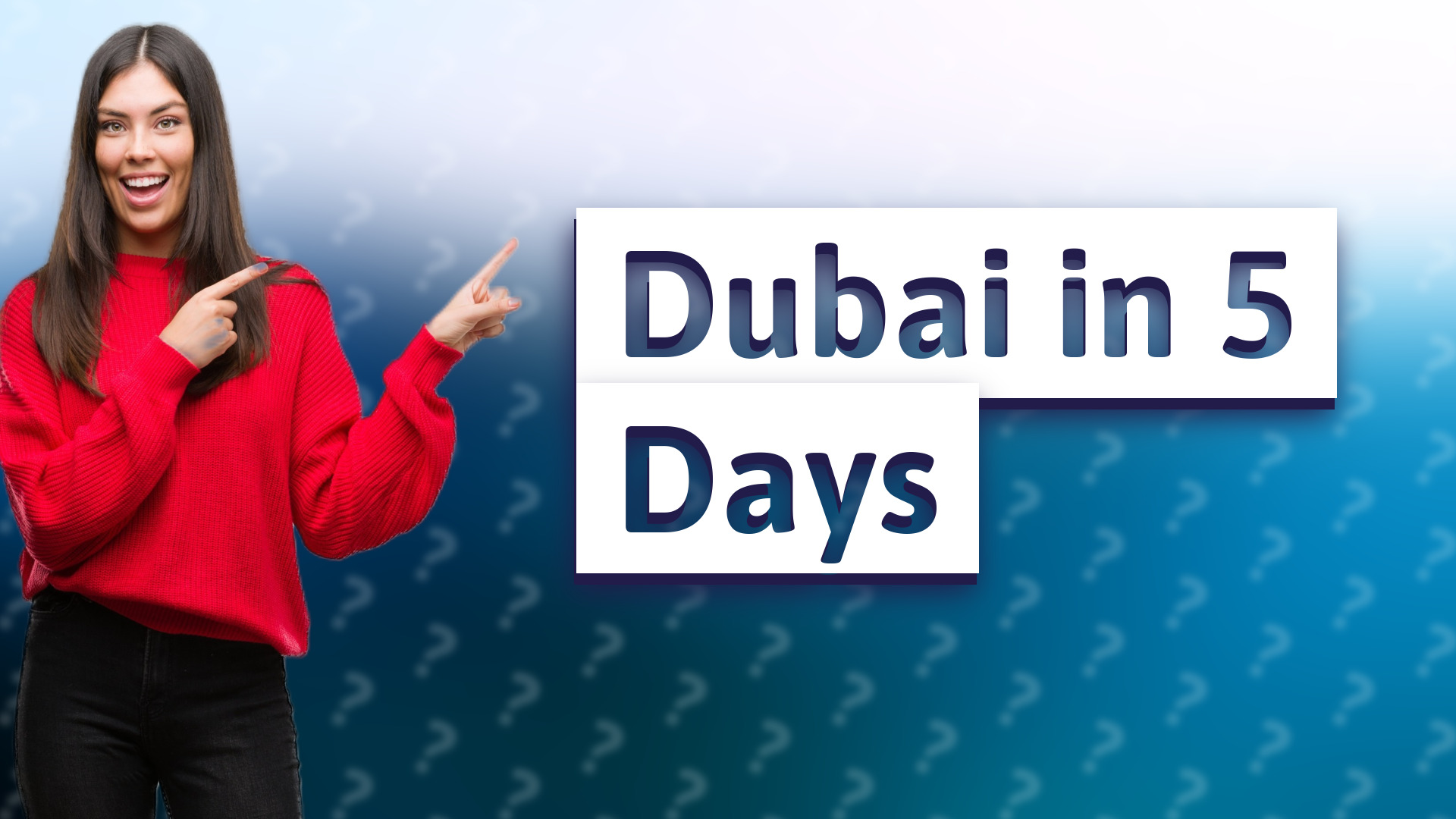 Dubai in 5 Days