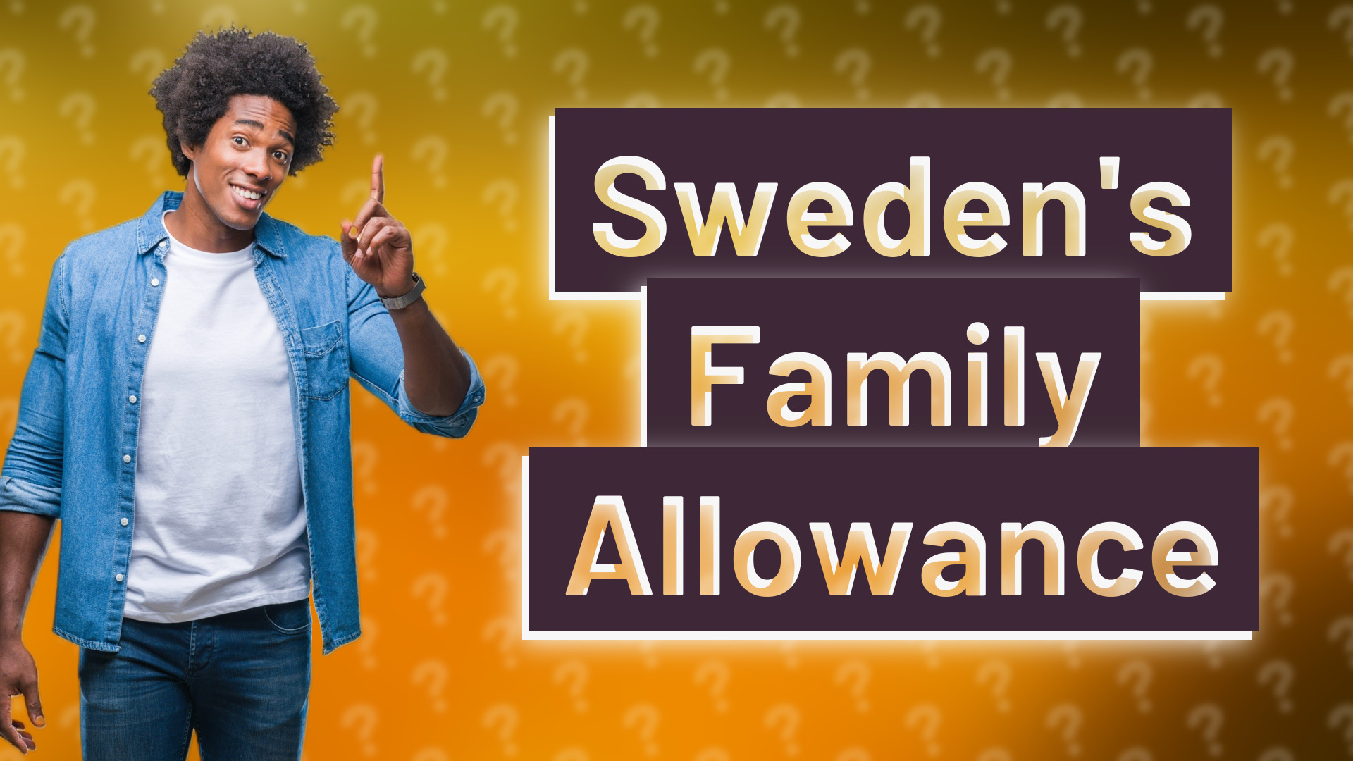 Sweden's Family Allowance