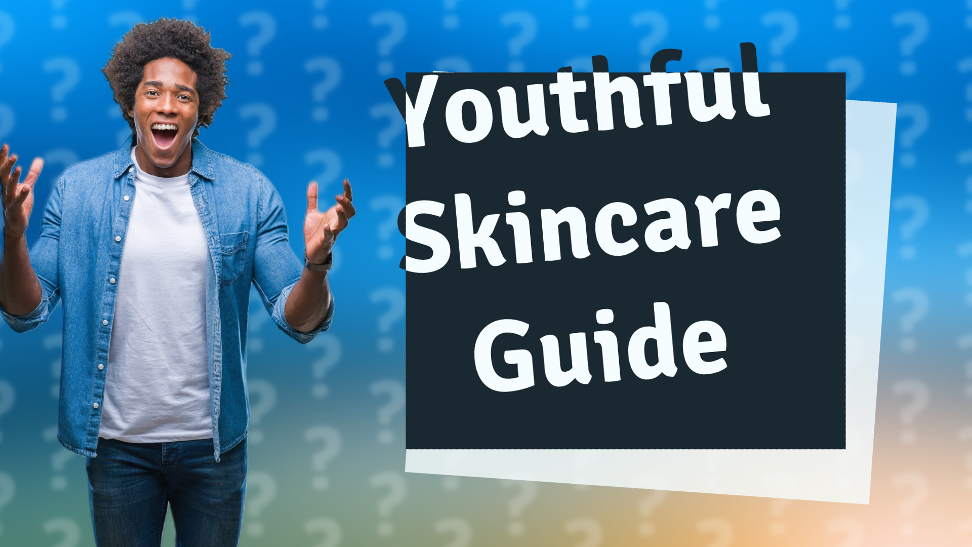 Youthful Skincare Guide