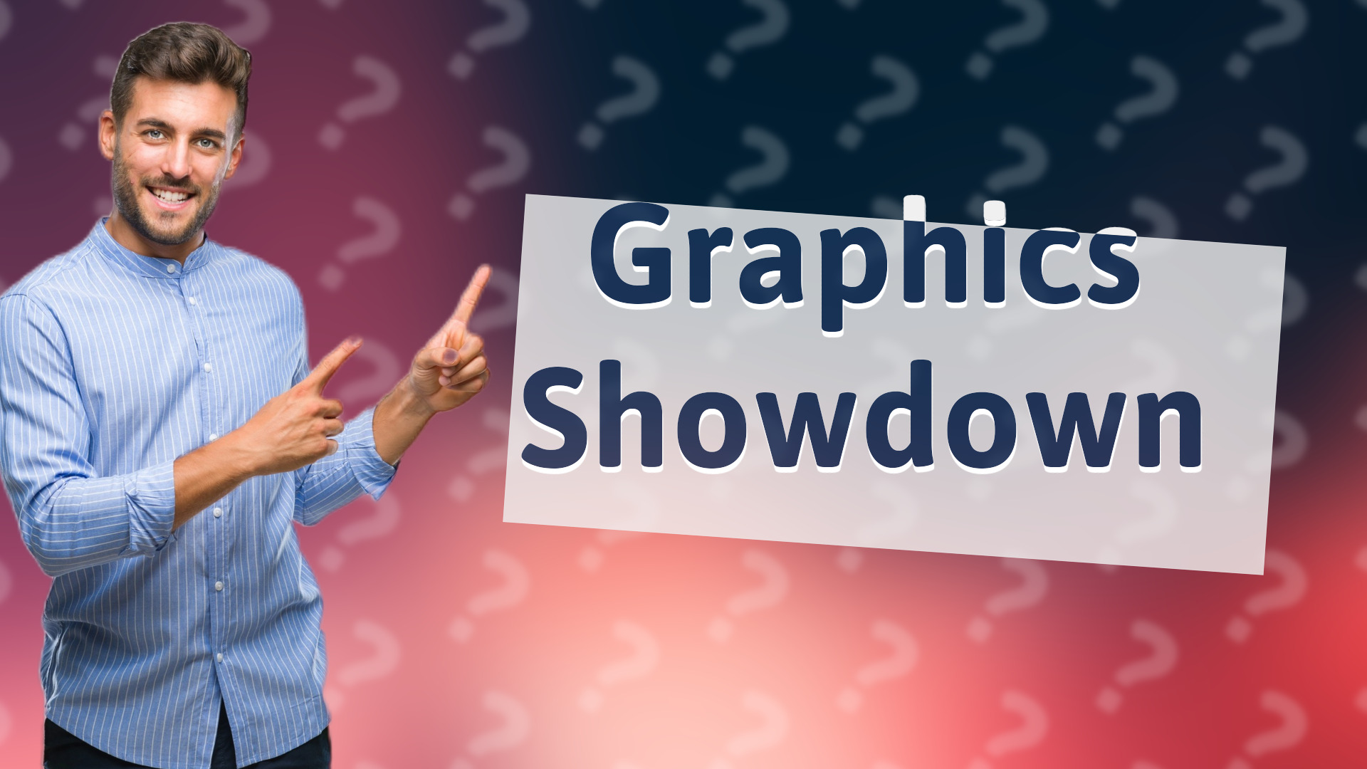 Graphics Showdown
