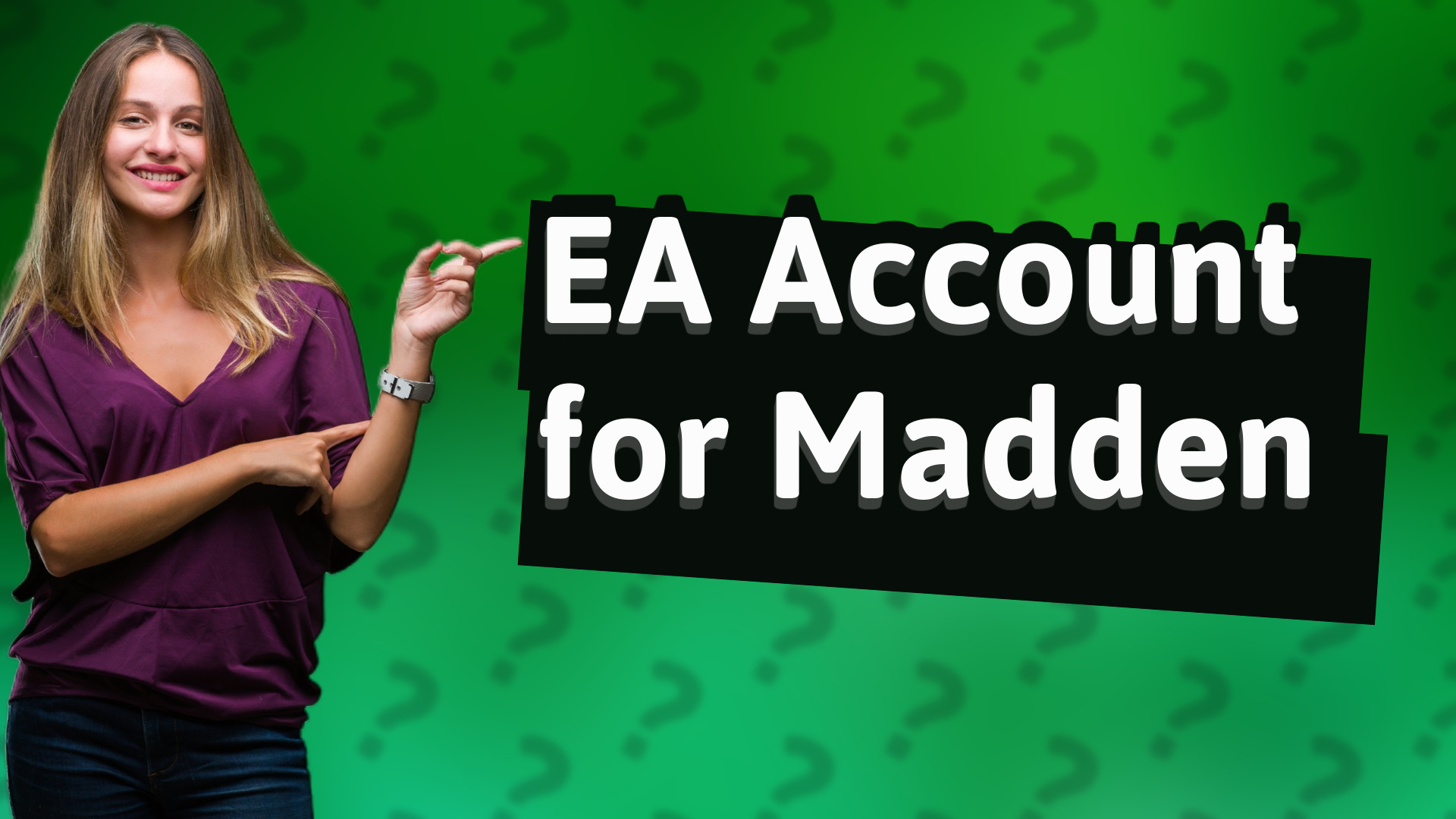 EA Account for Madden
