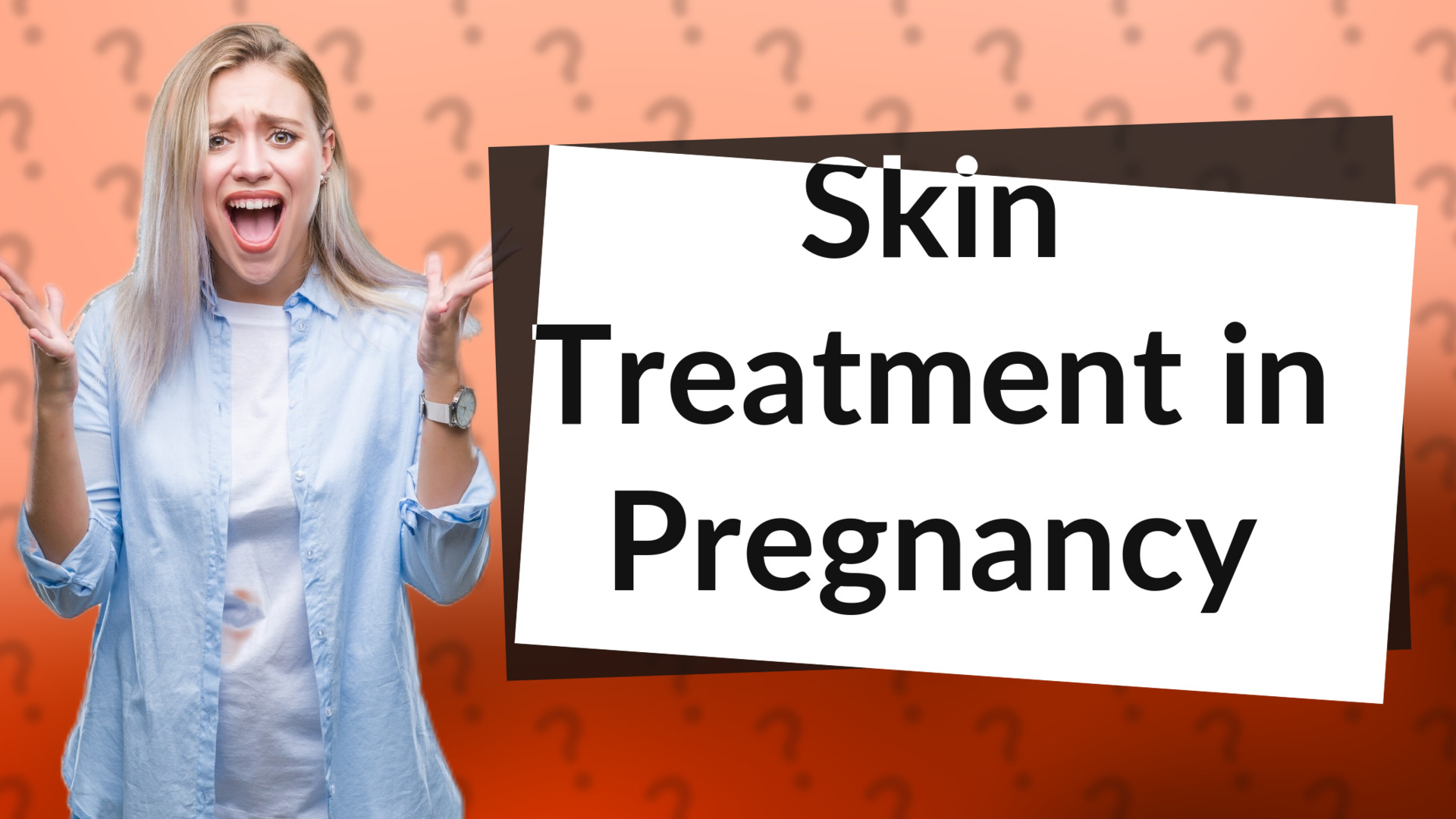 Skin Treatment in Pregnancy