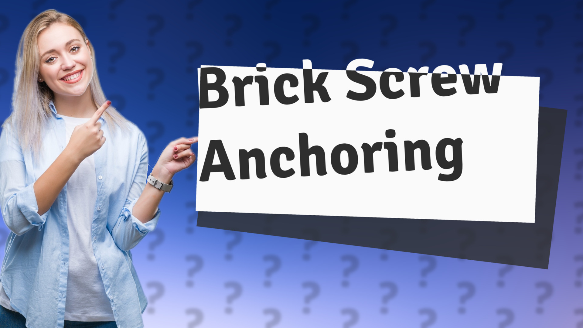 Brick Screw Anchoring