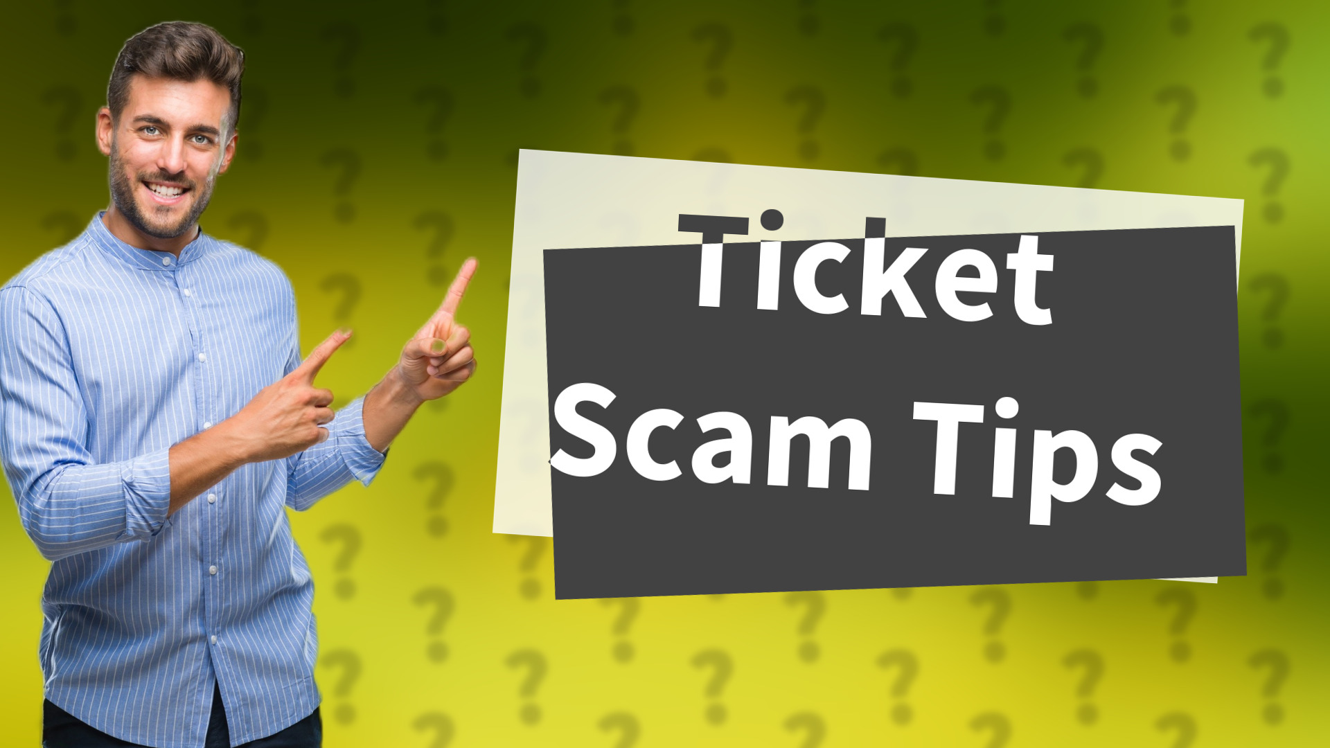Ticket Scam Tips