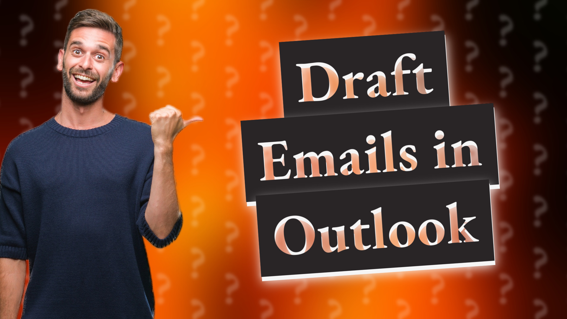 Draft Emails in Outlook