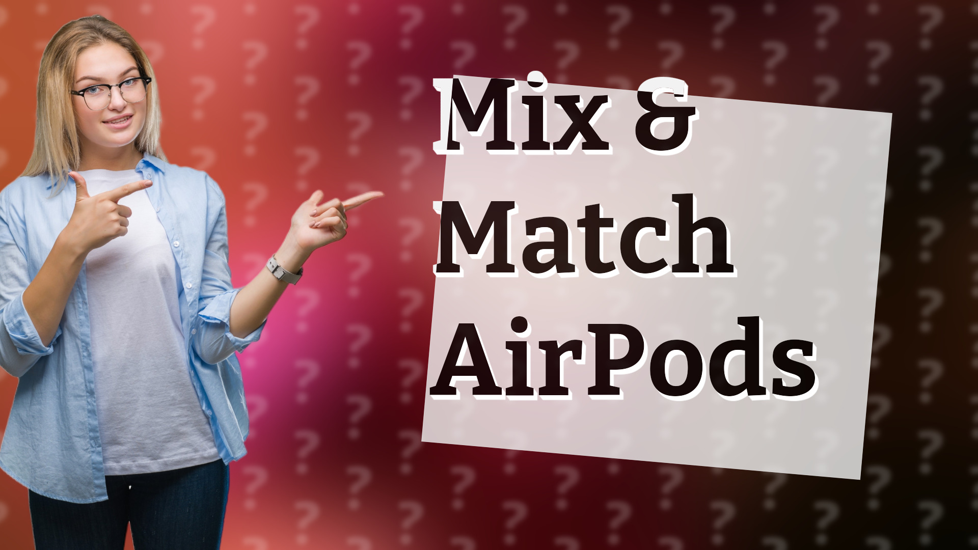 Mix & Match AirPods
