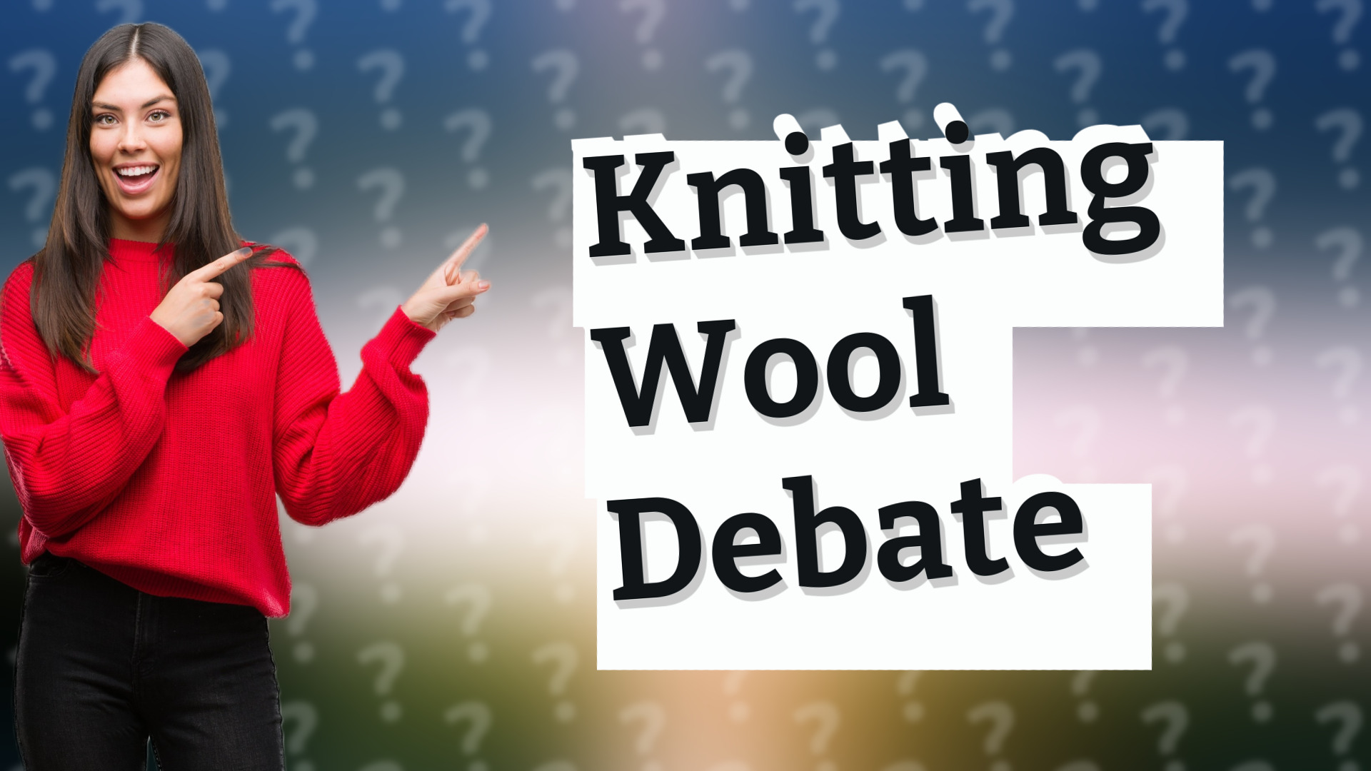 Knitting Wool Debate