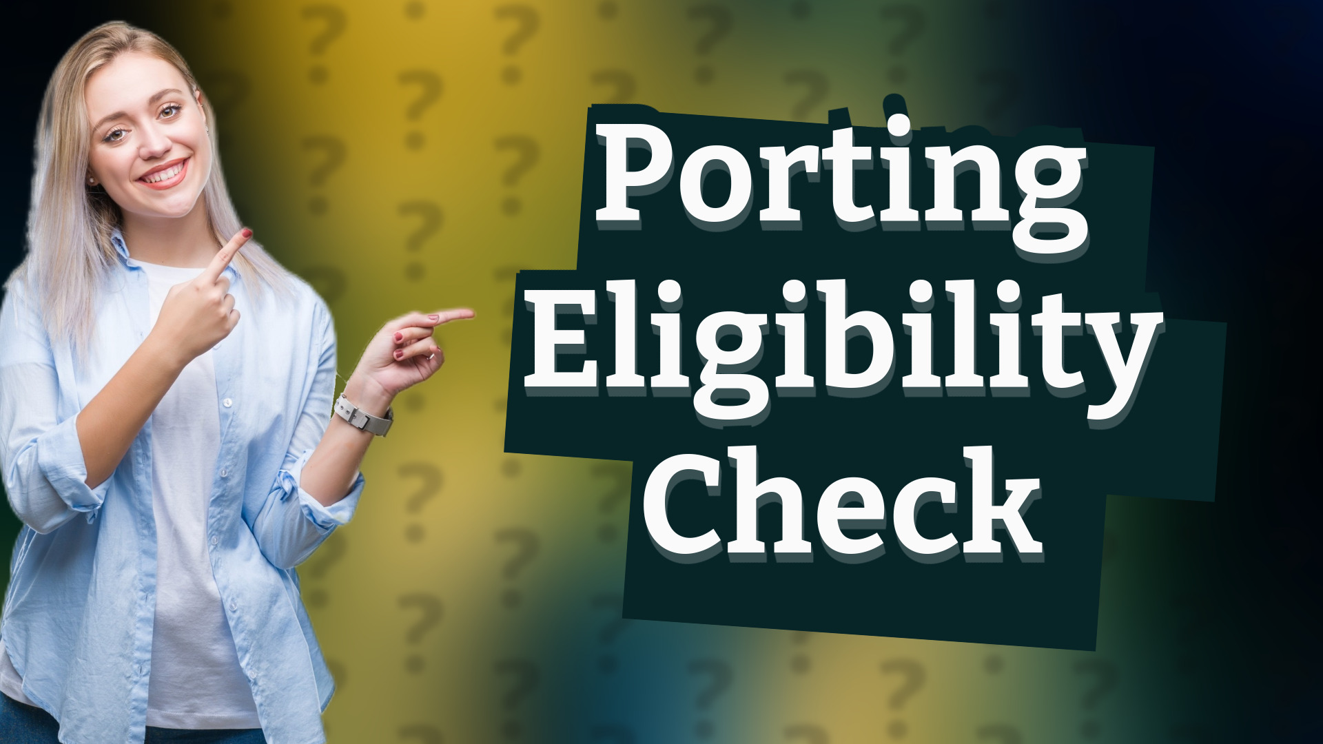 Porting Eligibility Check