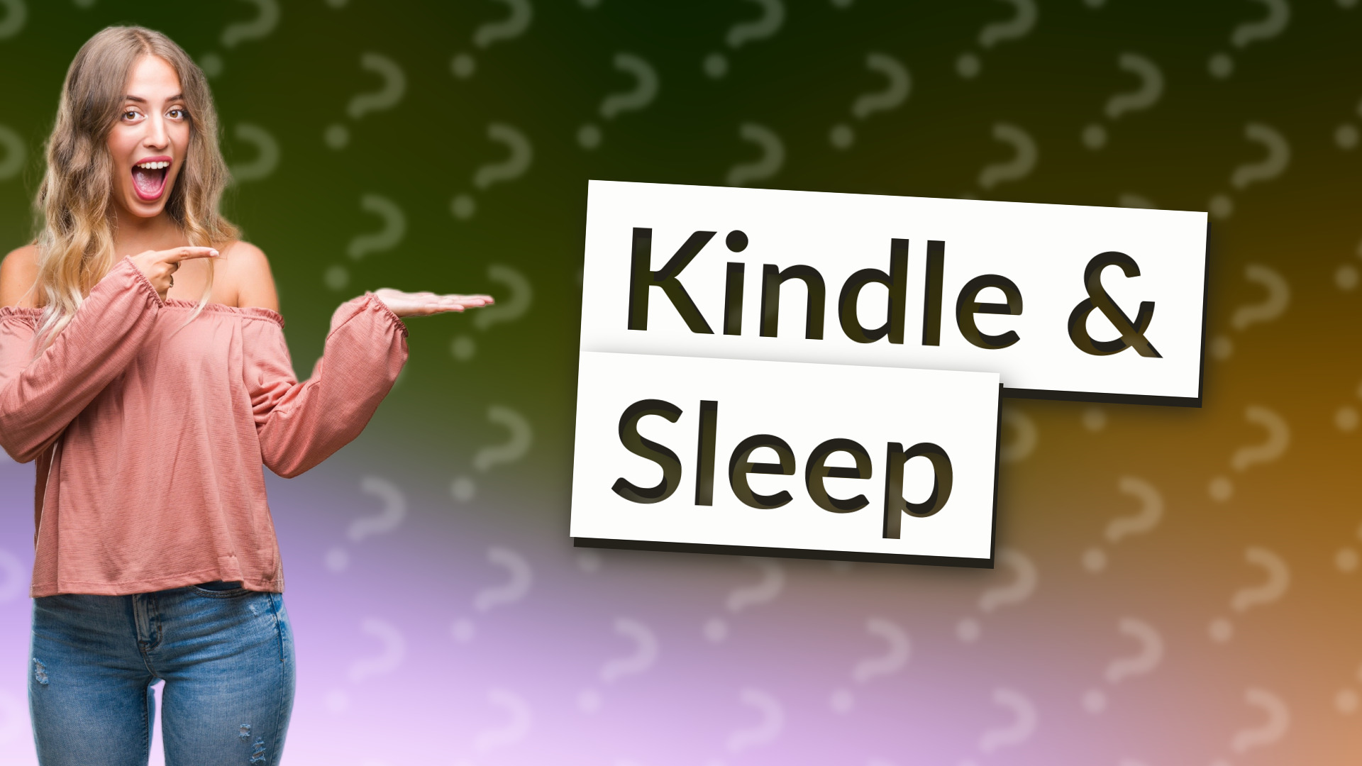 Kindle & Sleep