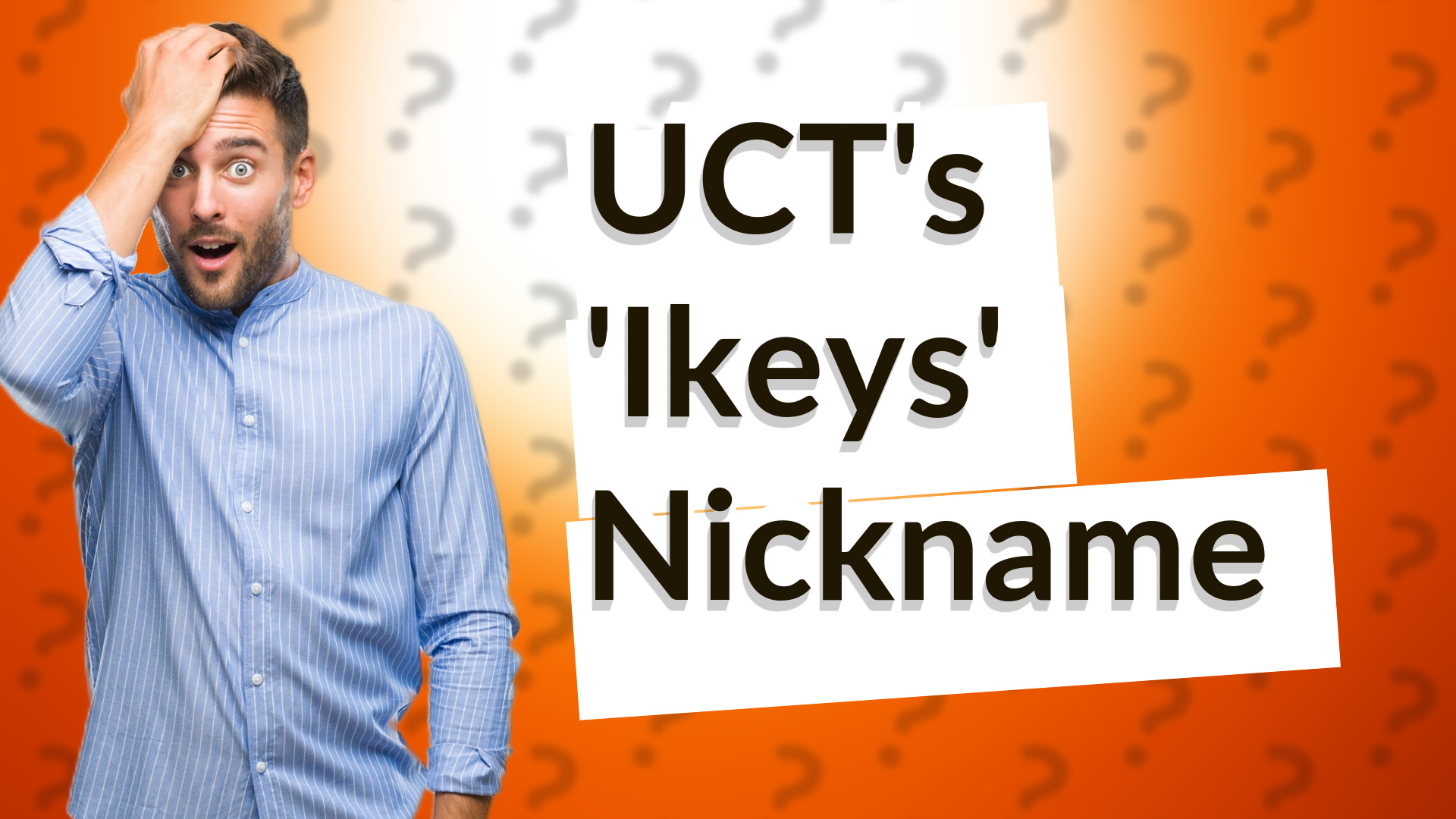 UCT's 'Ikeys' Nickname