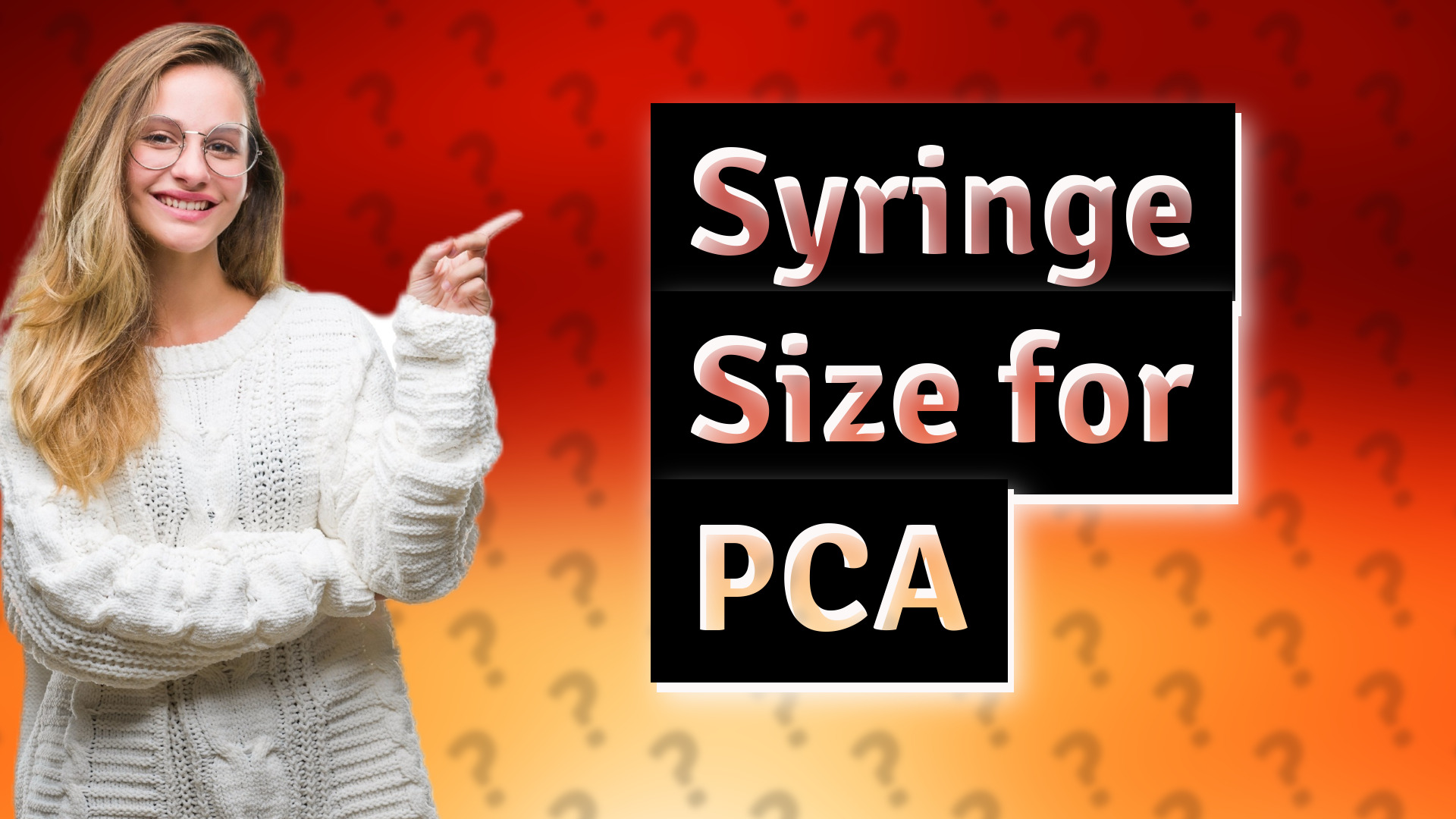 Syringe Size for PCA