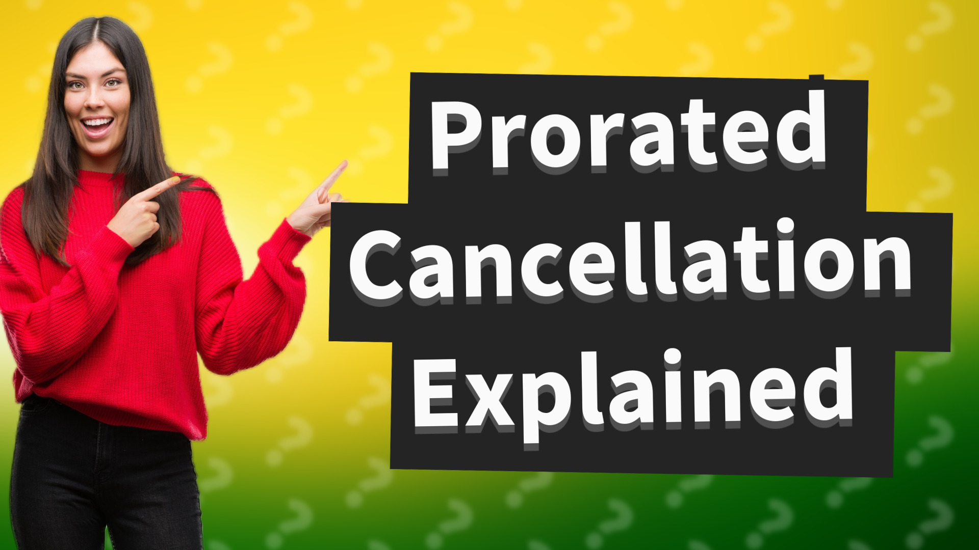 Prorated Cancellation Explained
