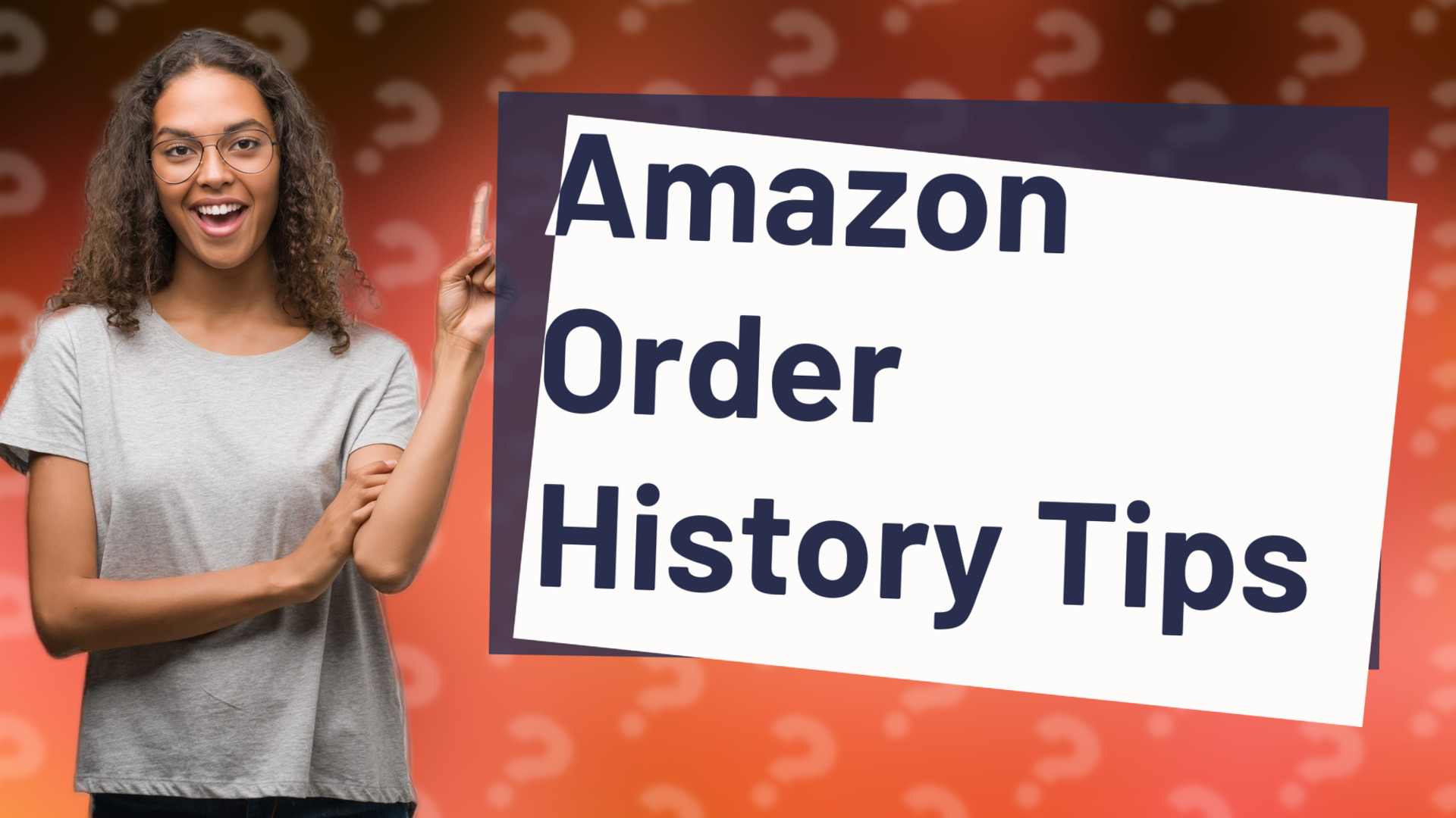 Amazon Order History Tips