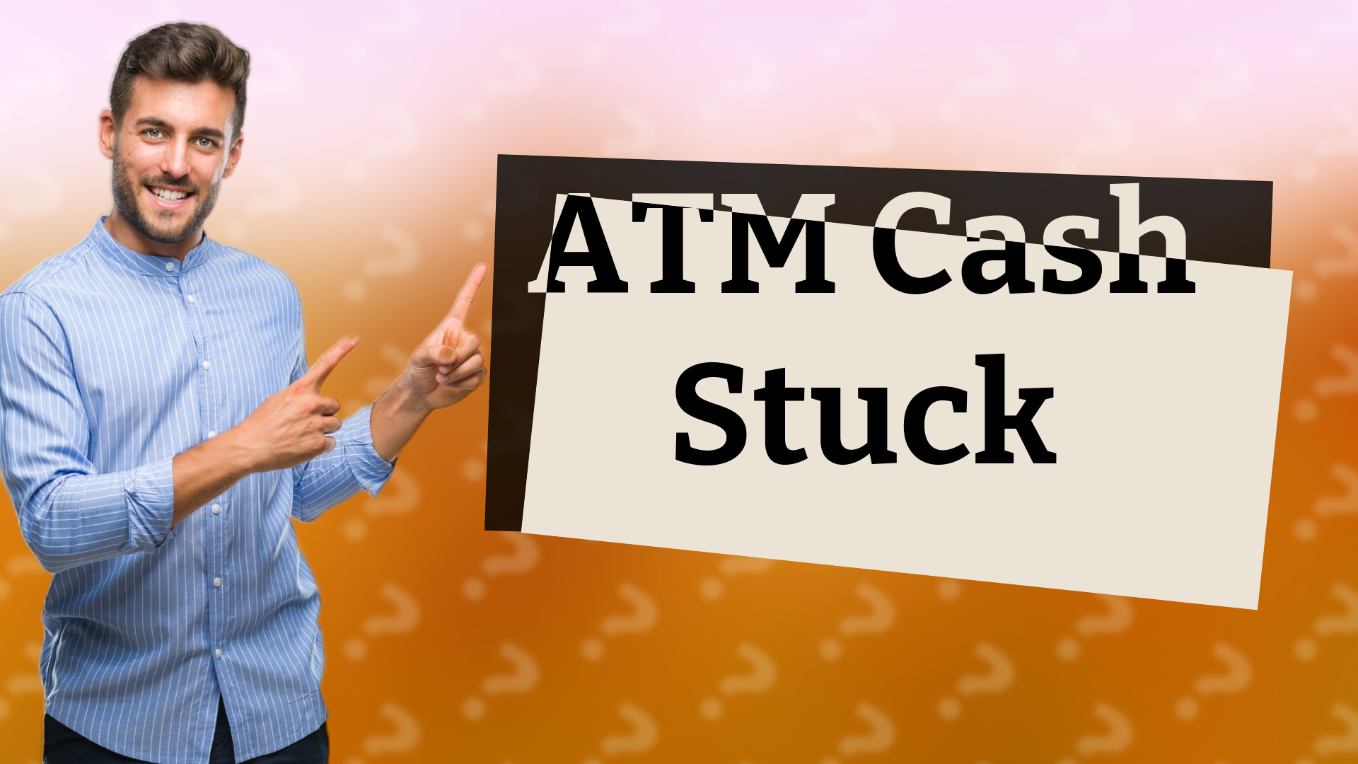 ATM Cash Stuck