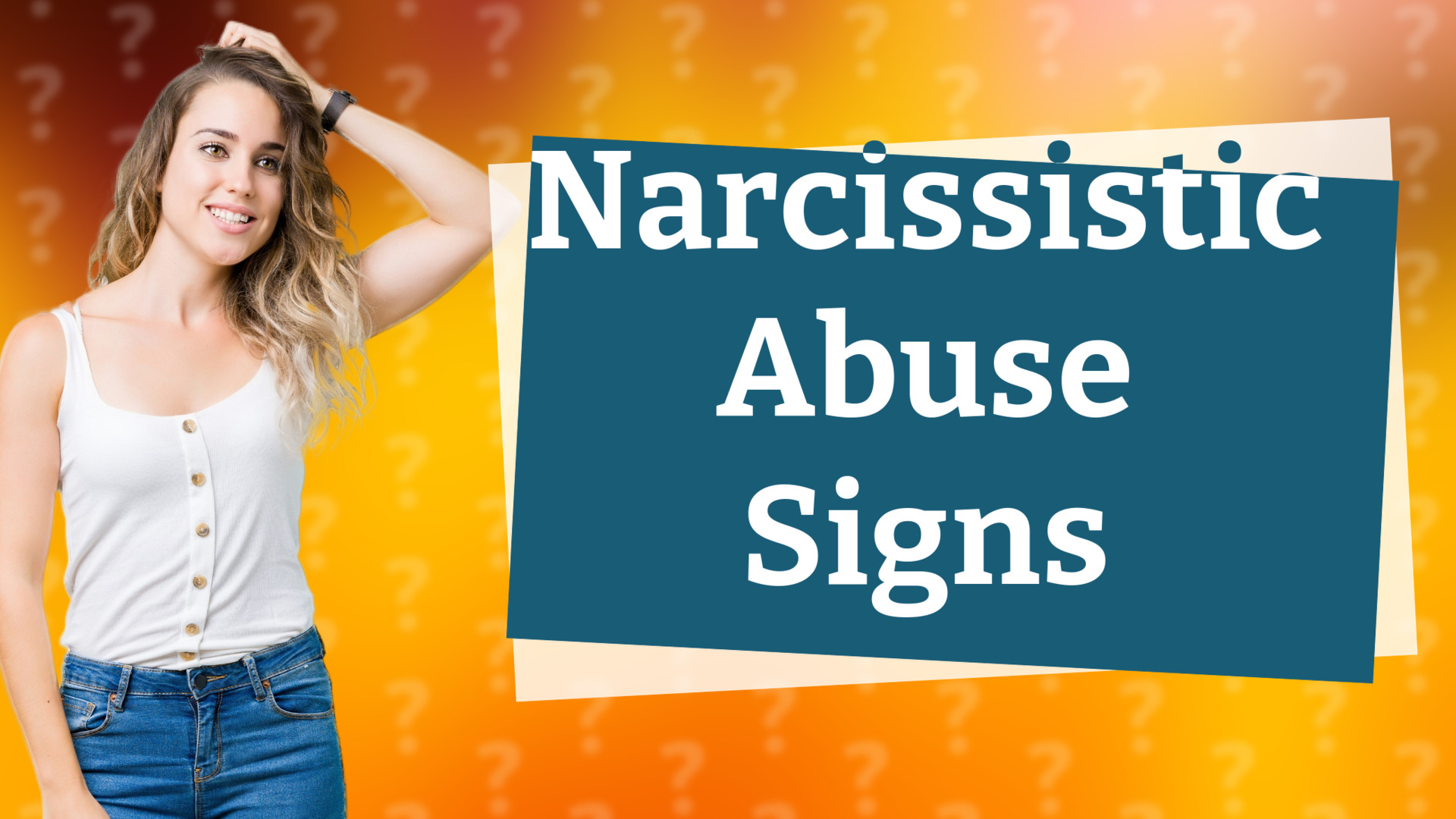Narcissistic Abuse Signs