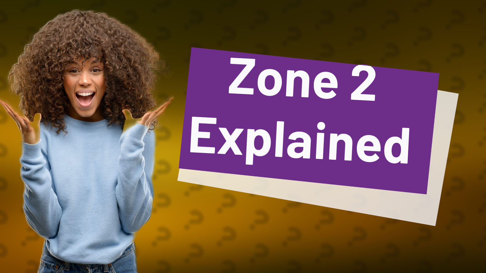 Zone 2 Explained