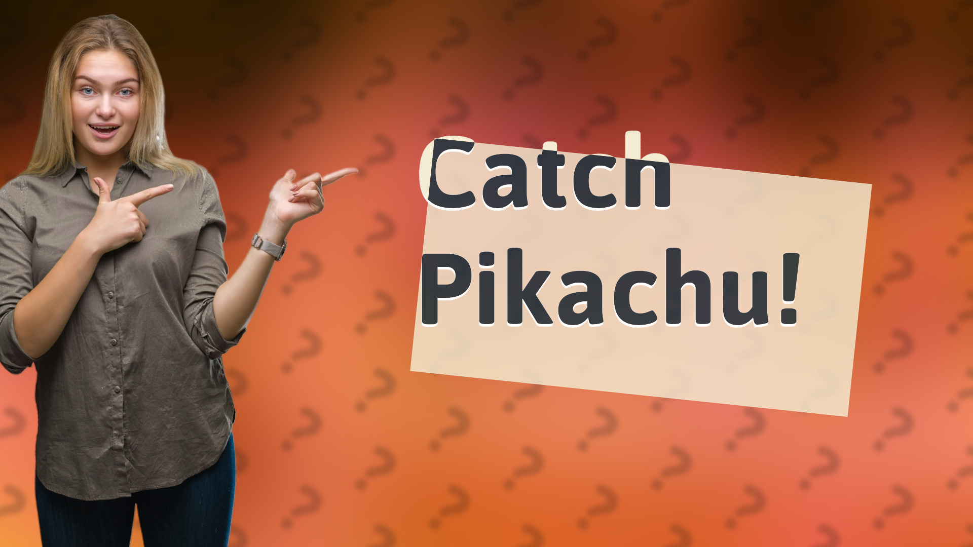 Catch Pikachu!