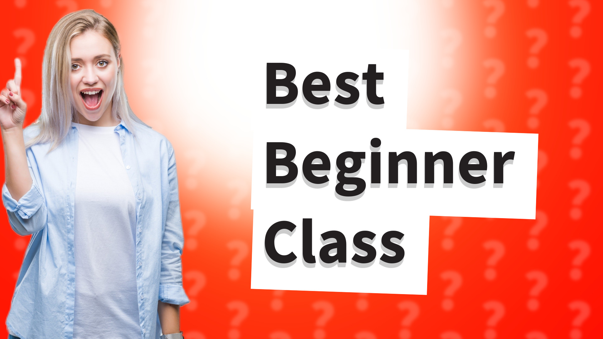 Best Beginner Class