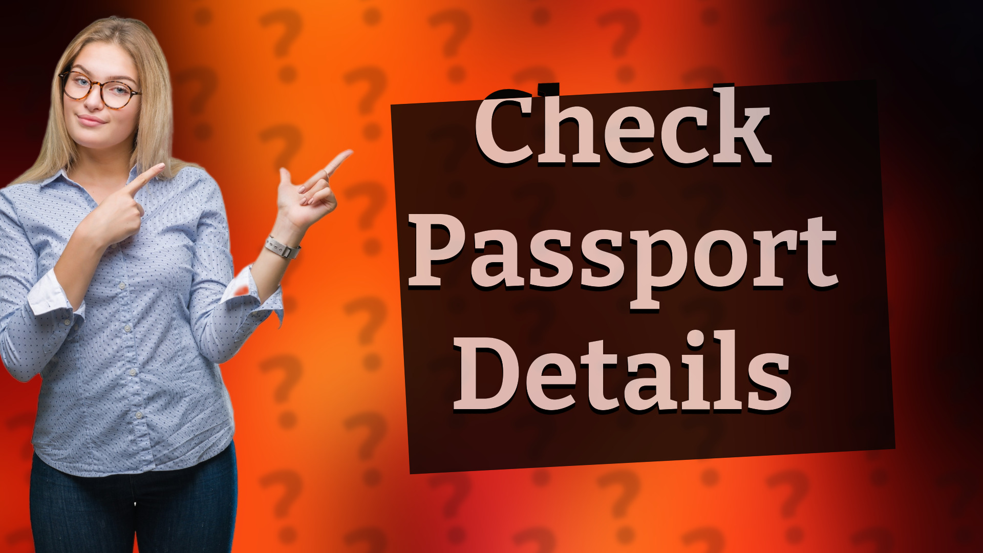 Check Passport Details