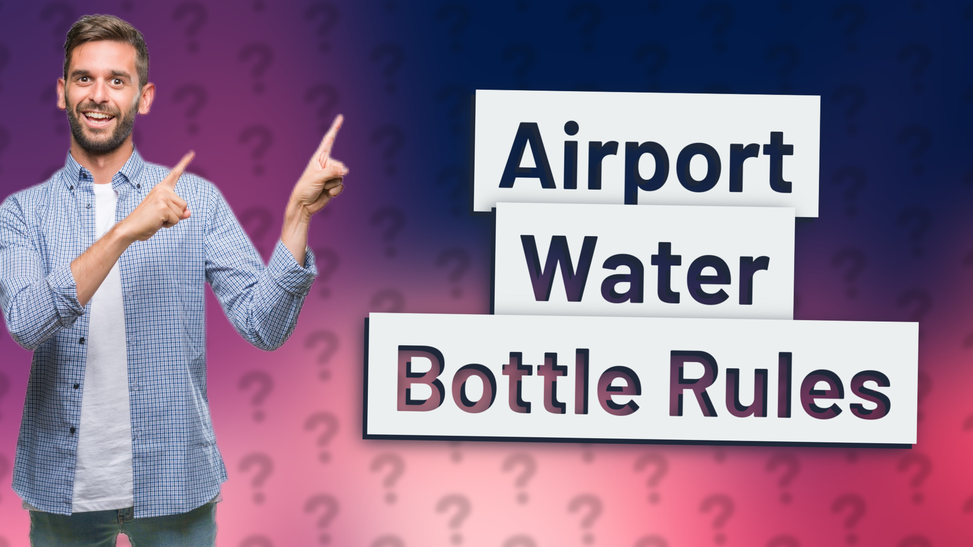 Airport Water Bottle Rules