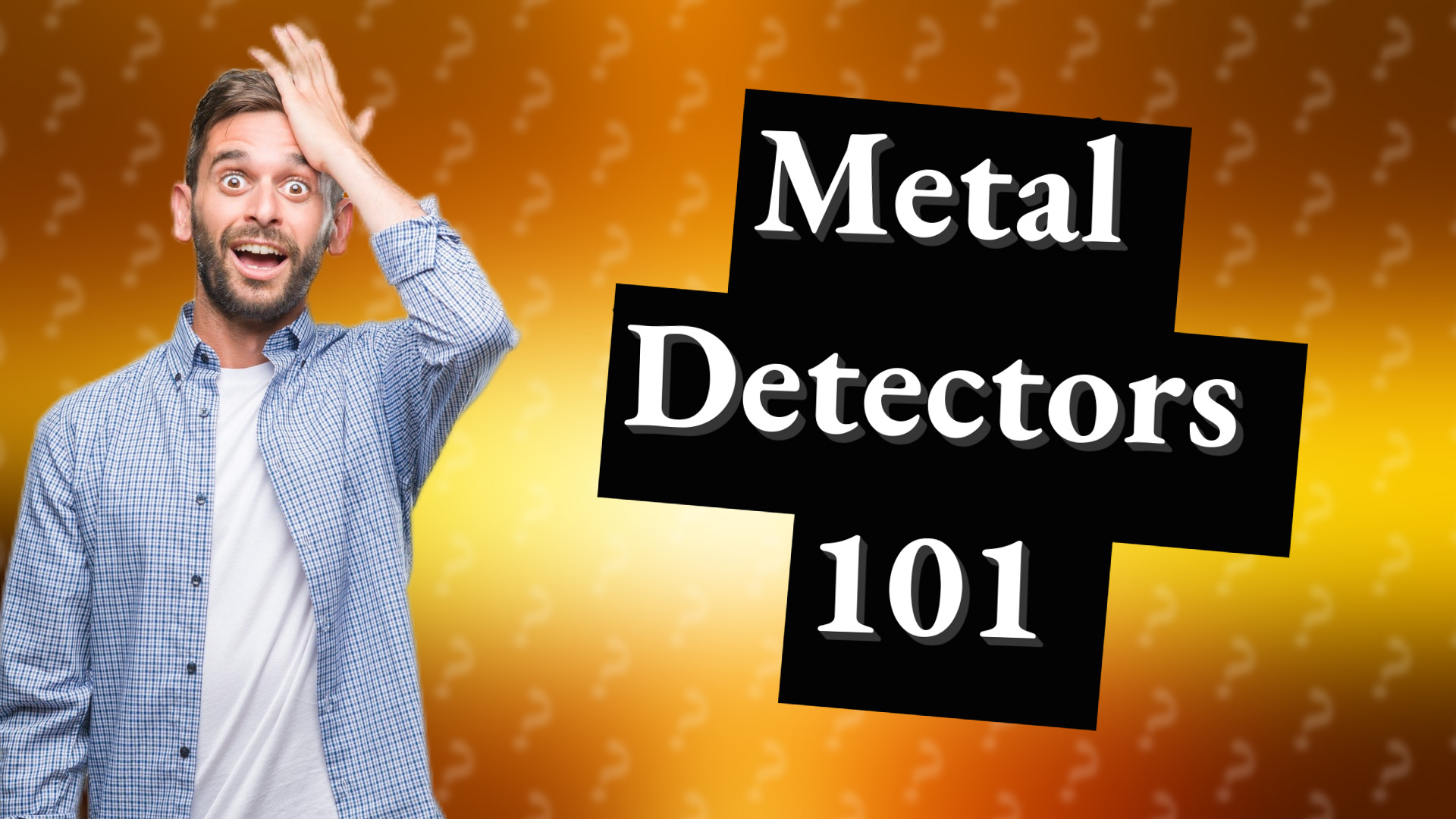 Metal Detectors 101