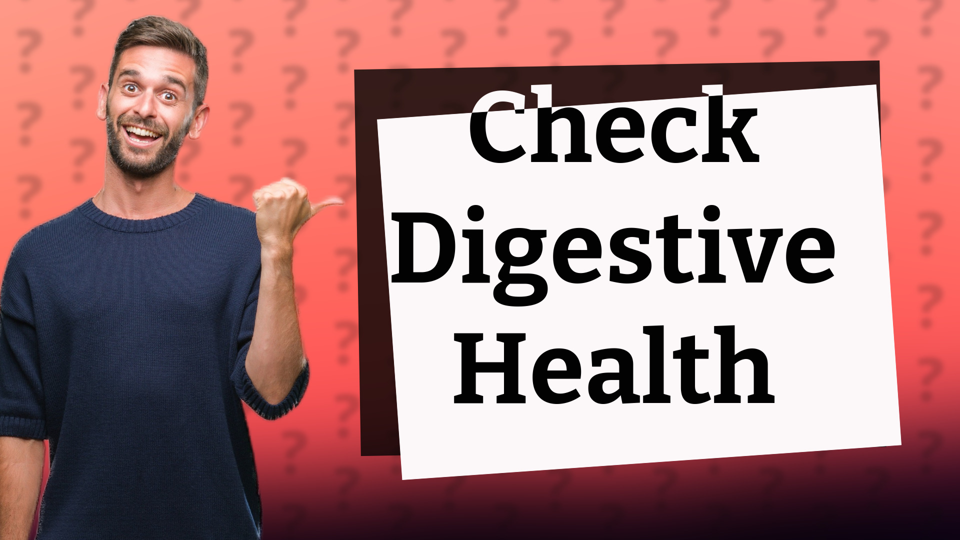 Check Digestive Health