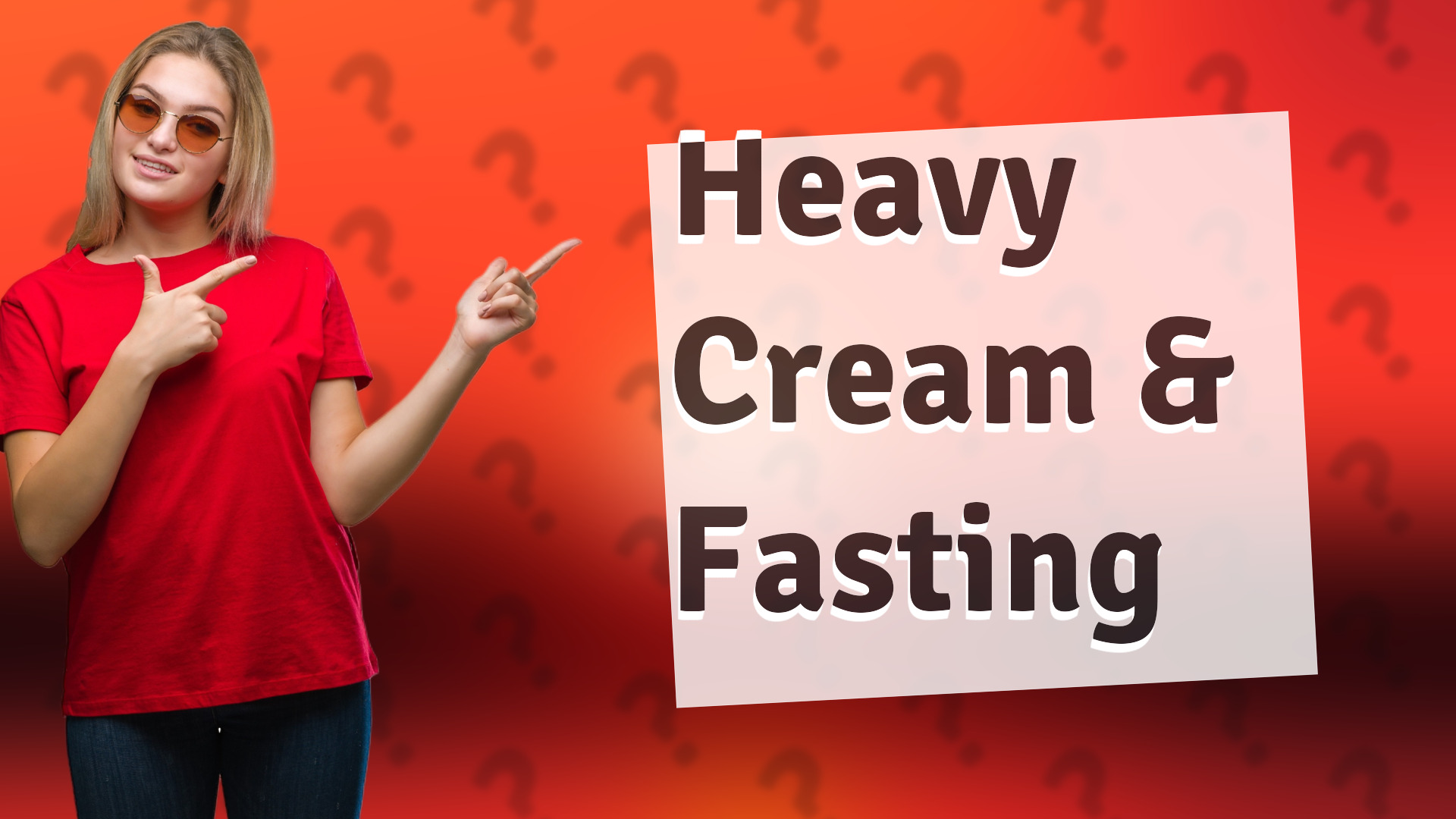 Heavy Cream & Fasting