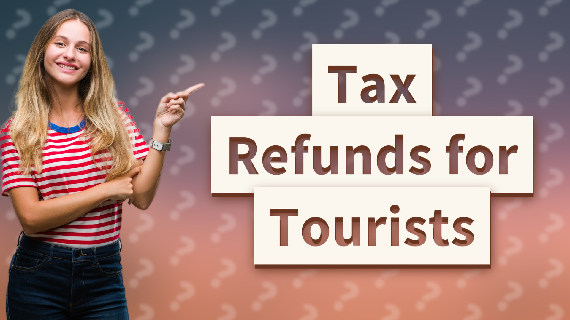 Tax Refunds for Tourists