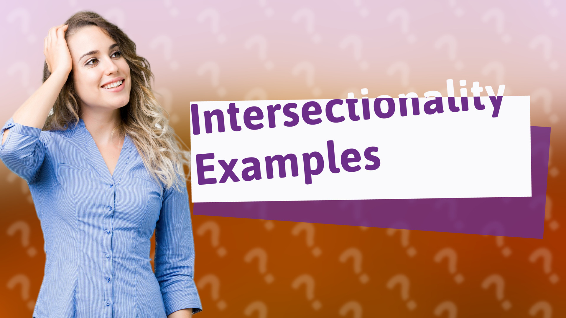 Intersectionality Examples