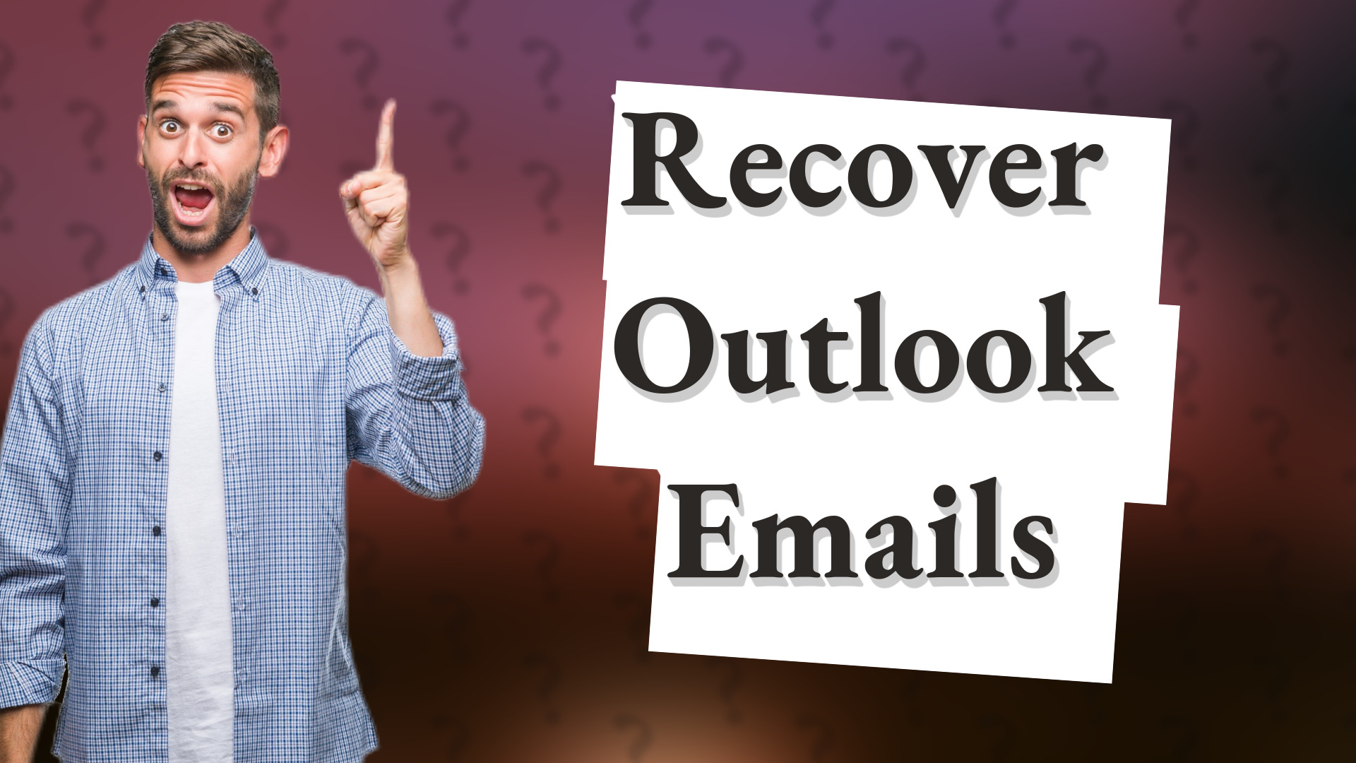 Recover Outlook Emails
