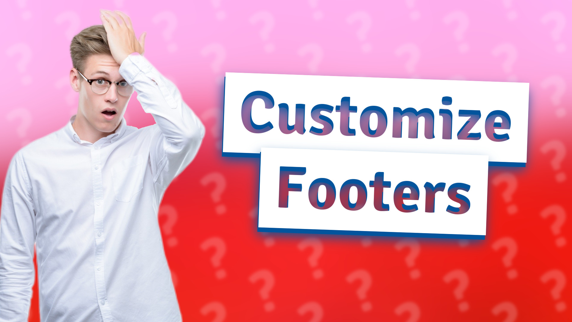 Customize Footers
