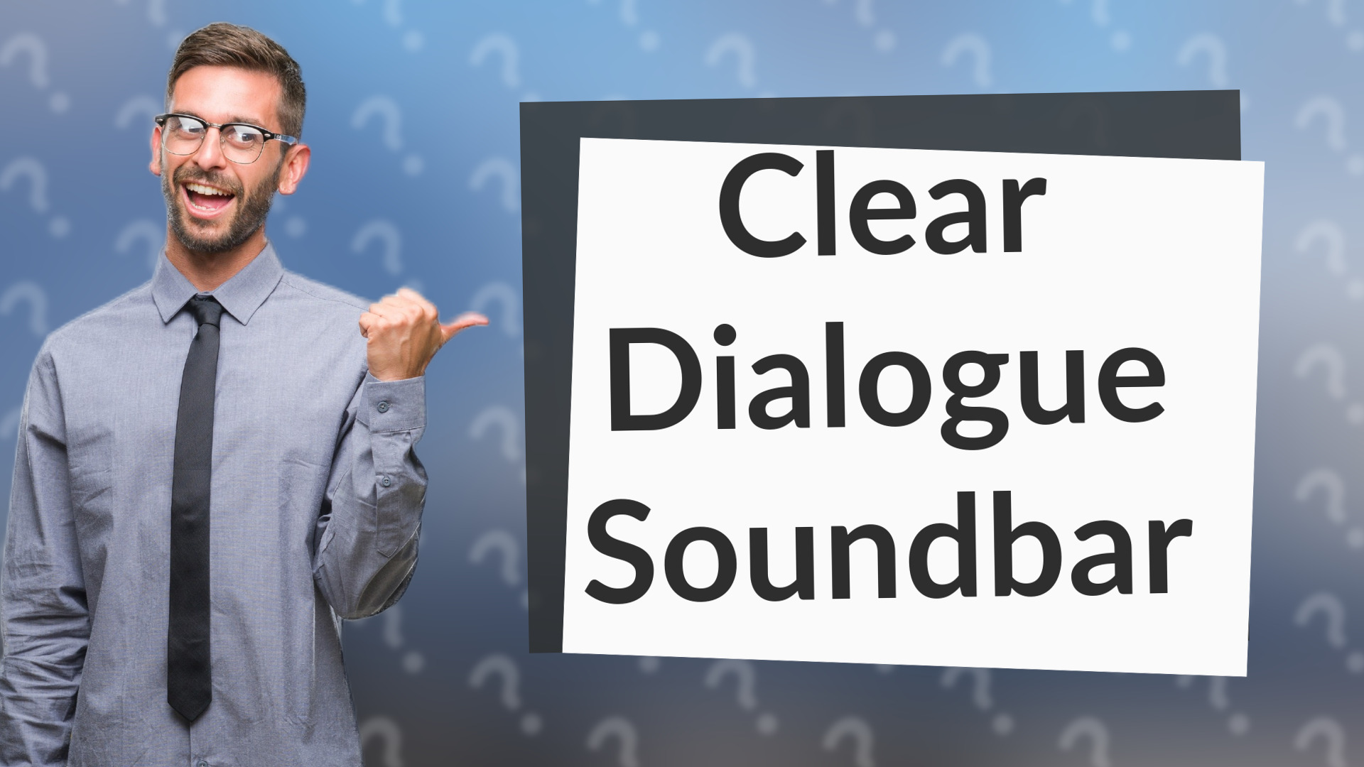 Clear Dialogue Soundbar