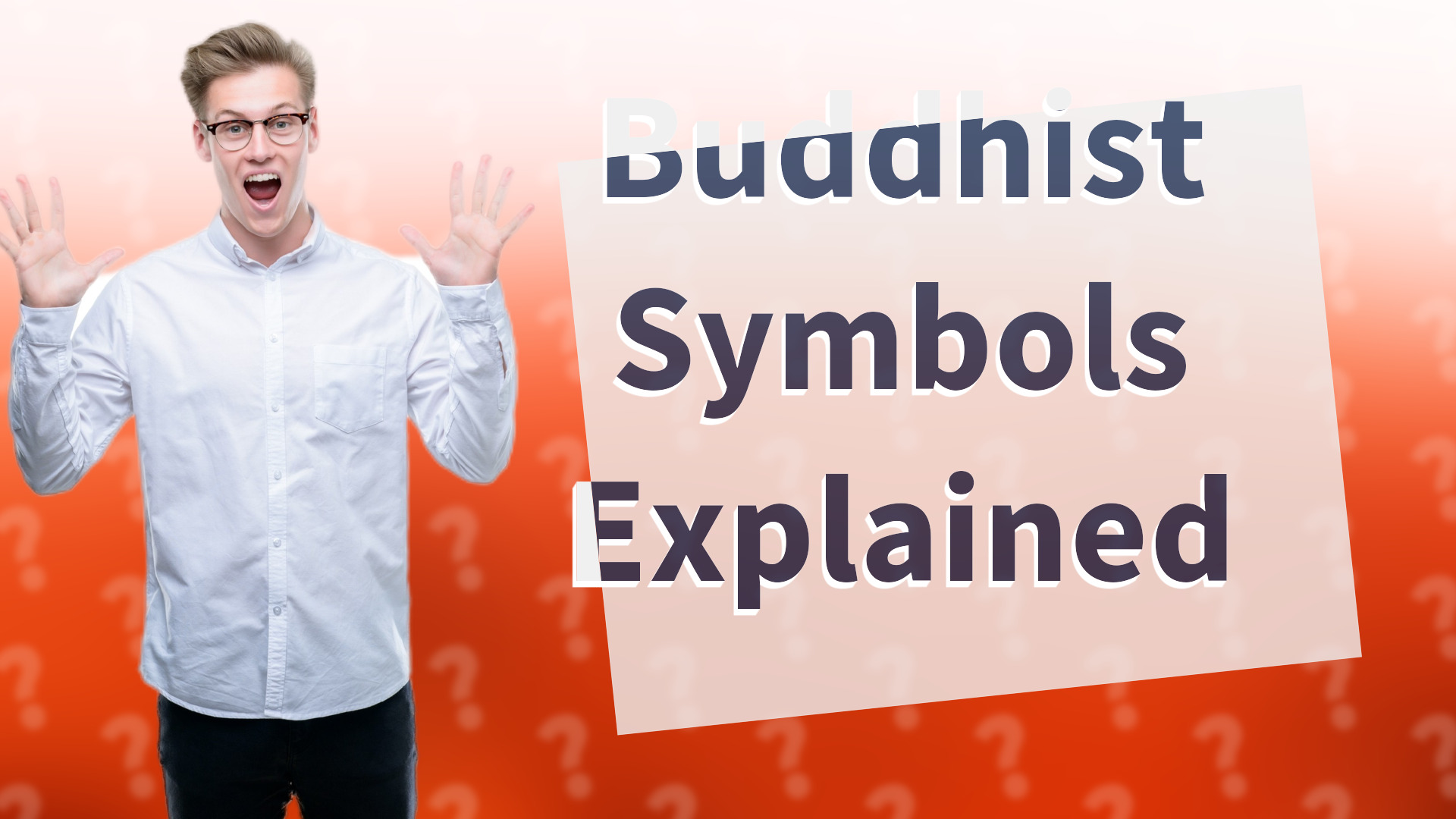 Buddhist Symbols Explained