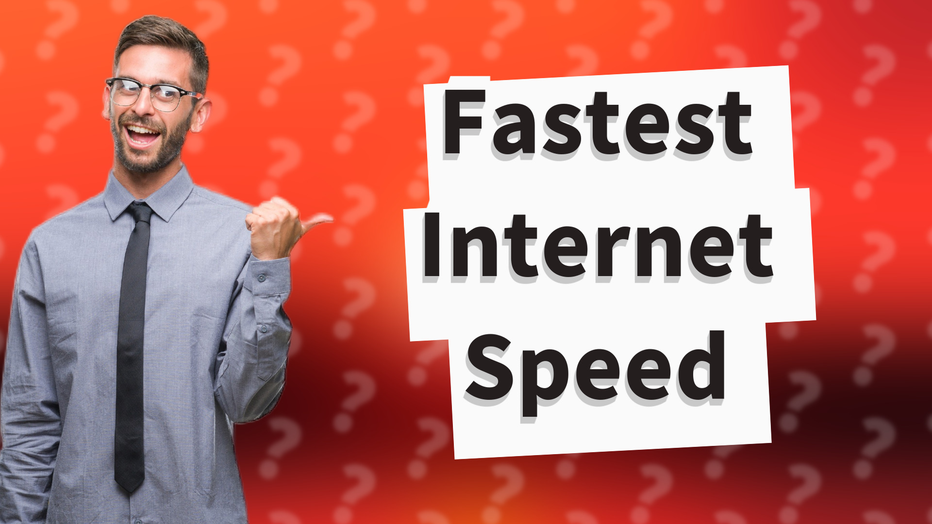 Fastest Internet Speed