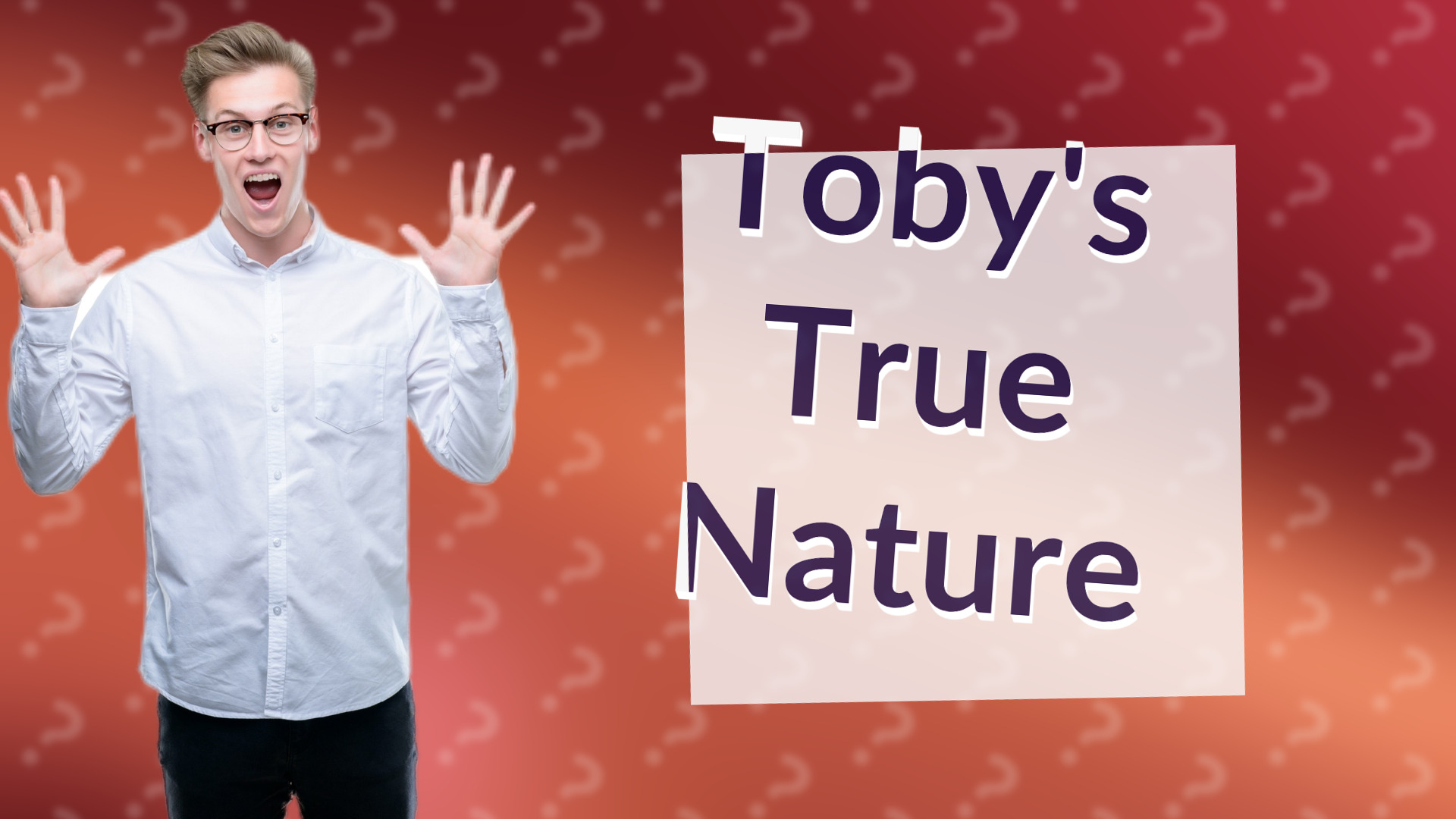 Toby's True Nature