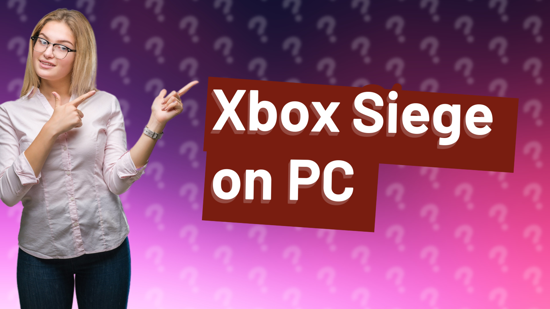 Xbox Siege on PC