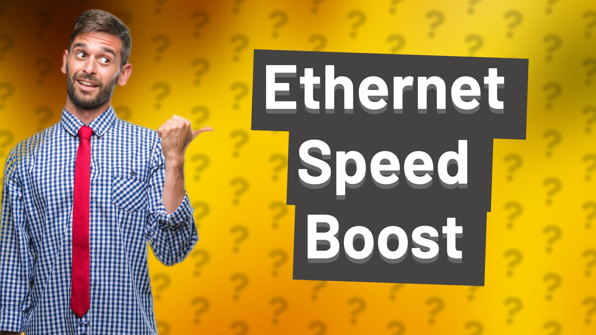 Ethernet Speed Boost