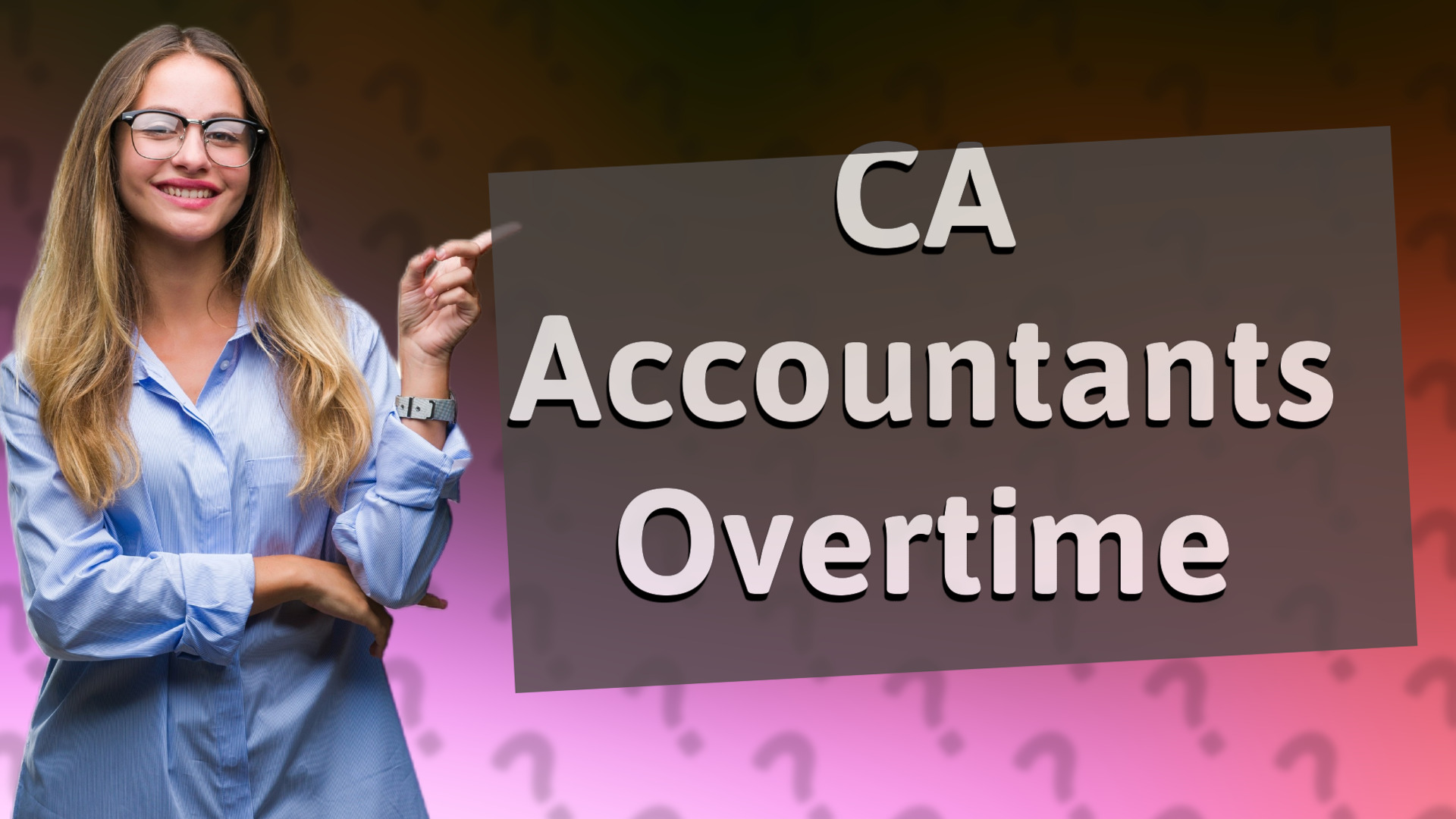 CA Accountants Overtime