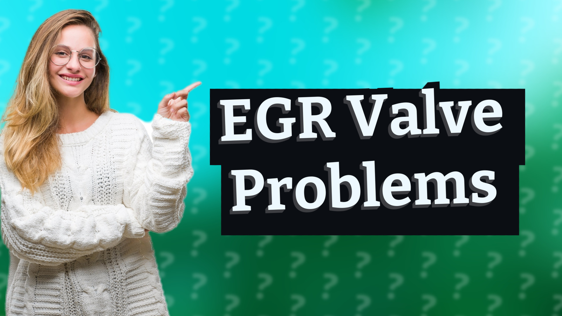 EGR Valve Problems