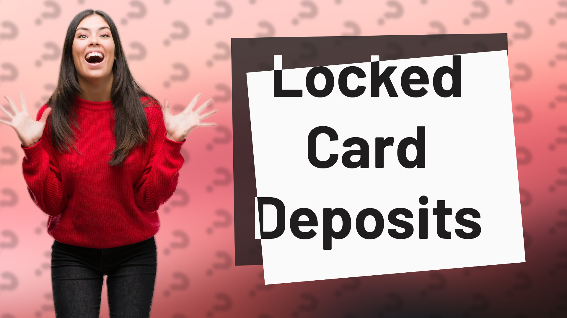 Locked Card Deposits