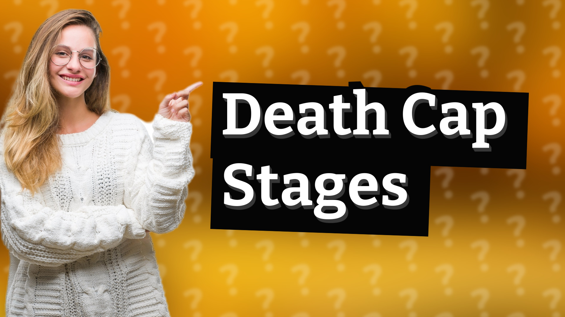 Death Cap Stages