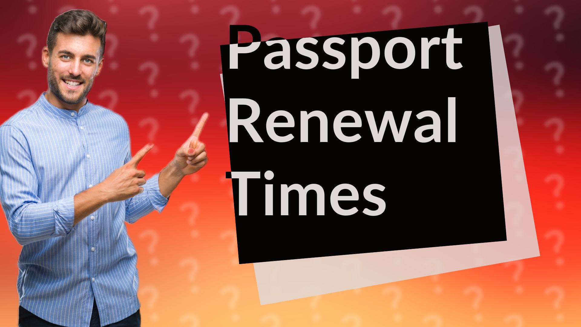 Passport Renewal Times