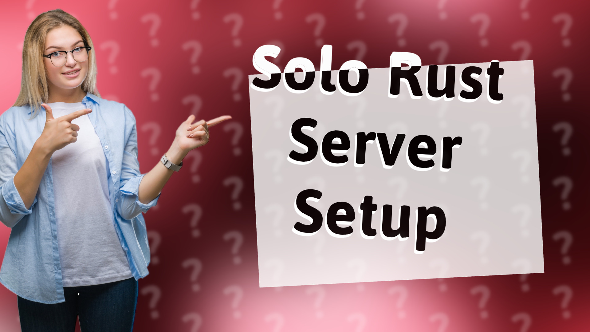 Solo Rust Server Setup
