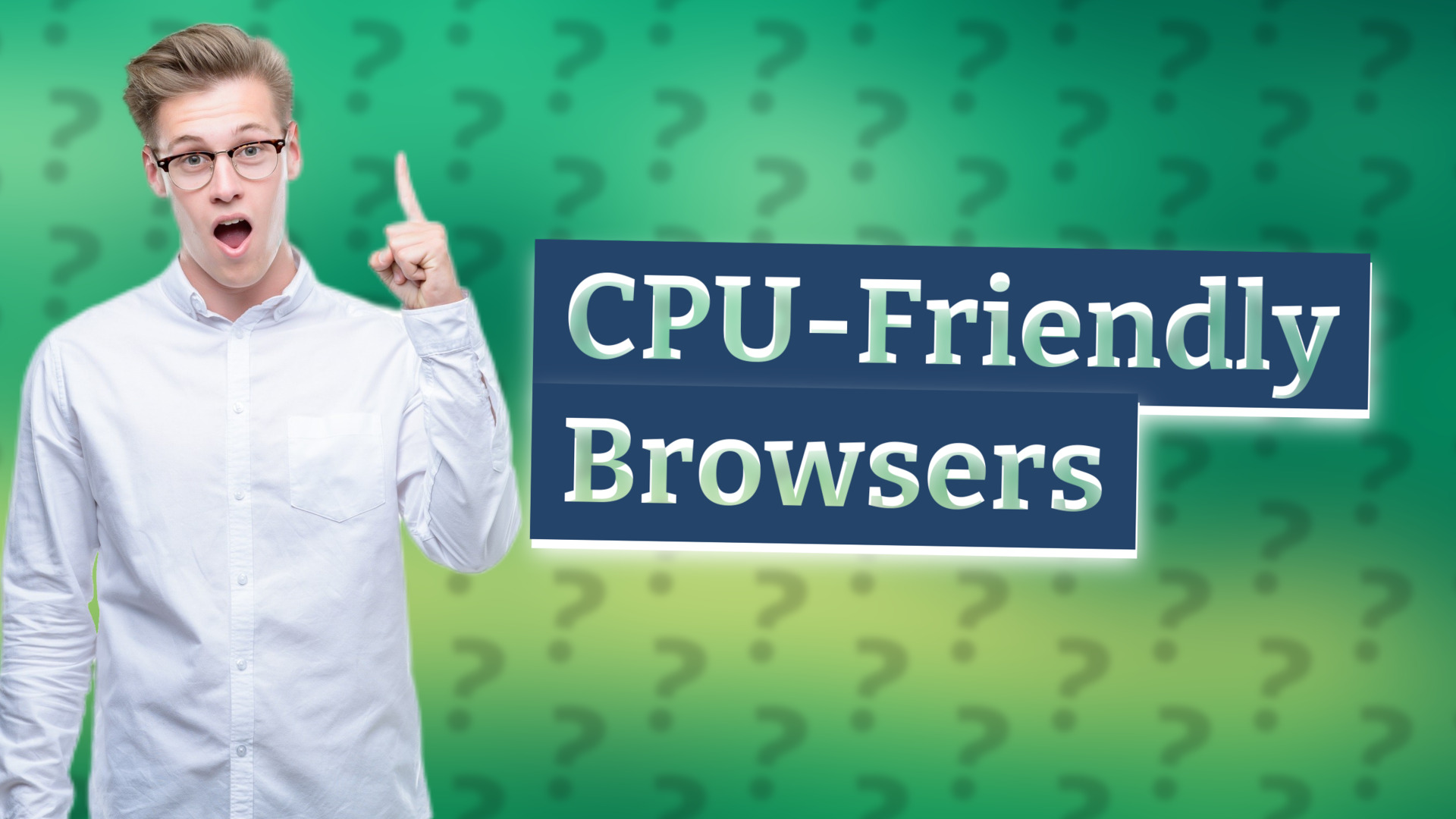 CPU-Friendly Browsers