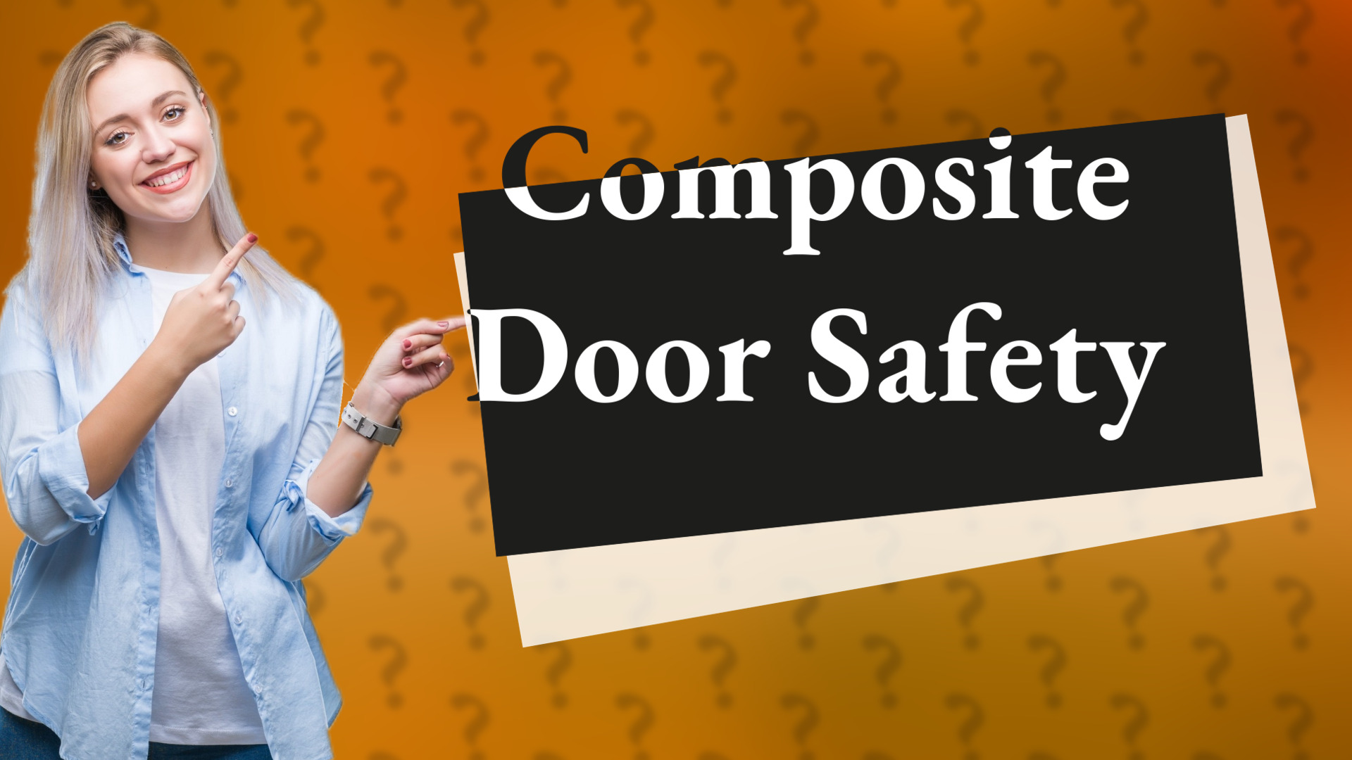 Composite Door Safety