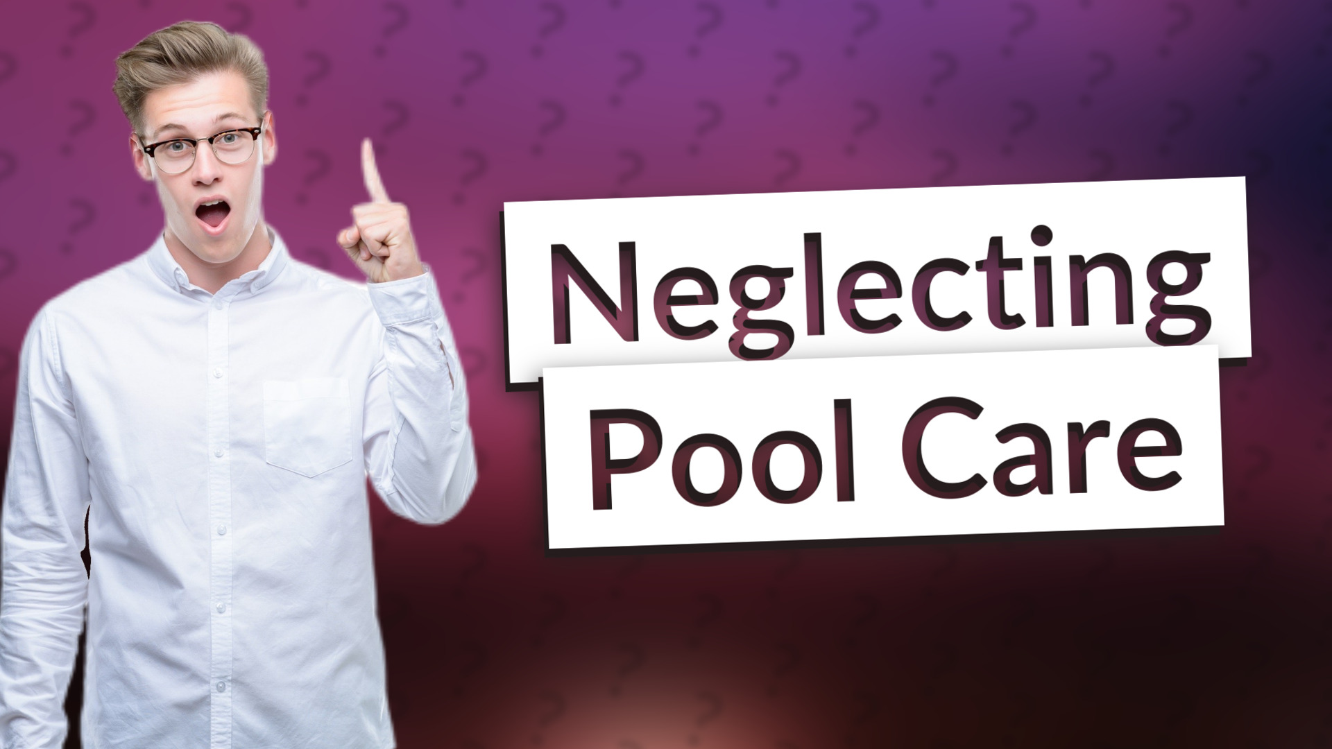 Neglecting Pool Care