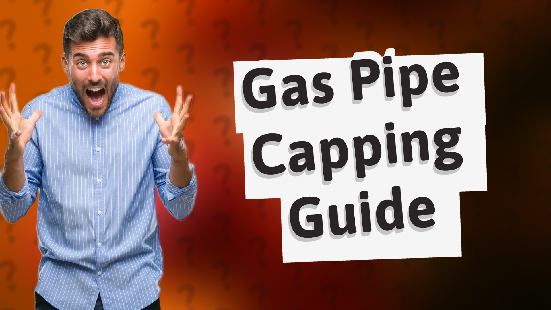 Gas Pipe Capping Guide