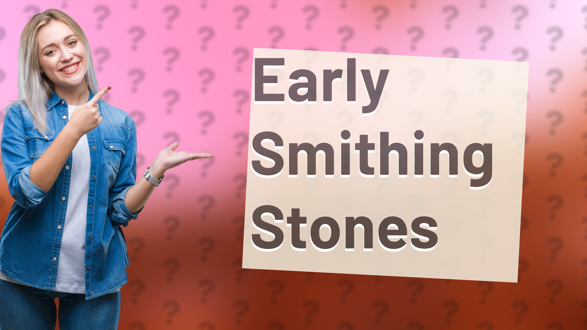 Early Smithing Stones